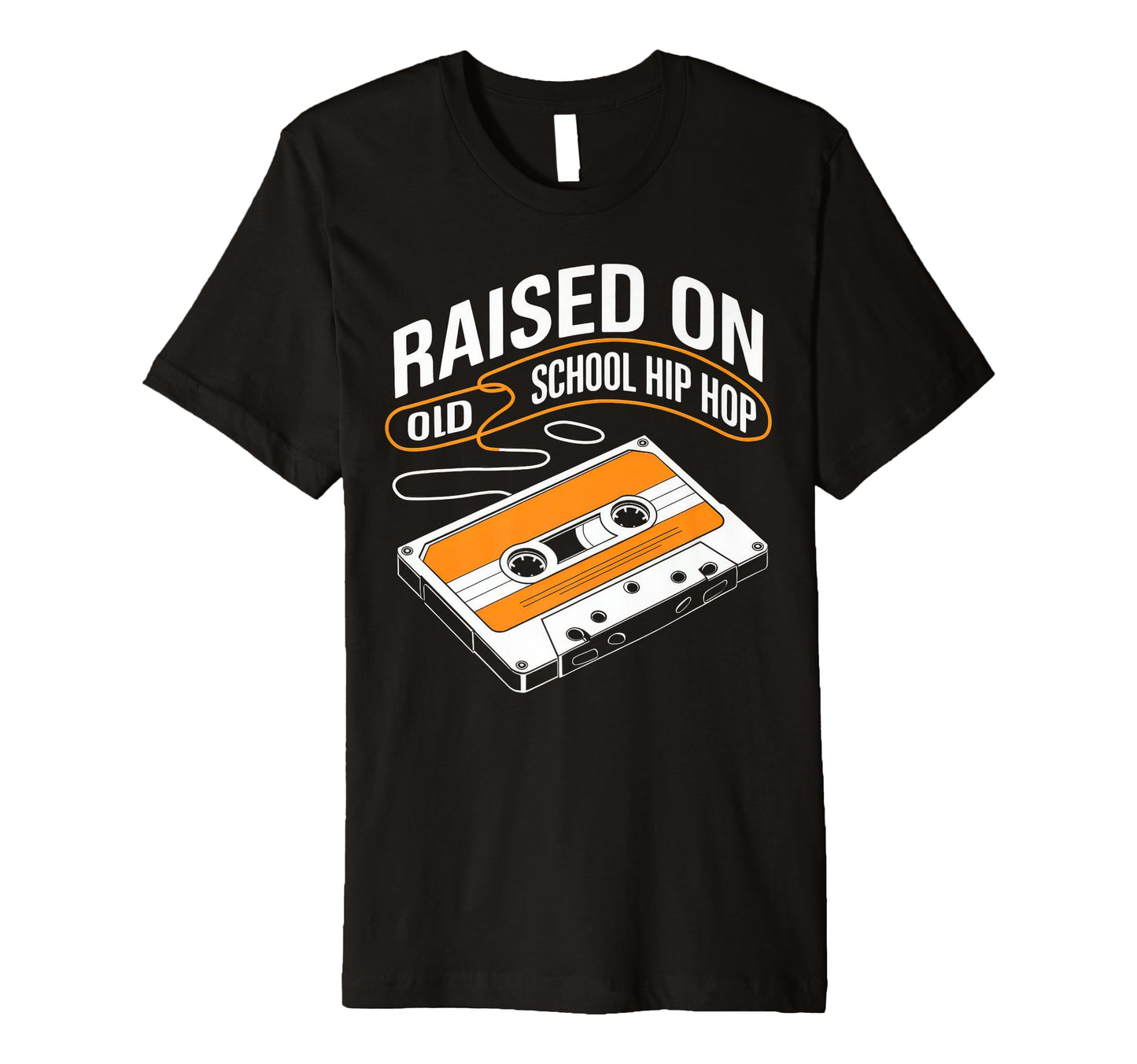 Raised Old School Hip Hop Cassette T-Shirt - Graphic Print Men Women - T-Shirt, Sweatshirt, Hoodie