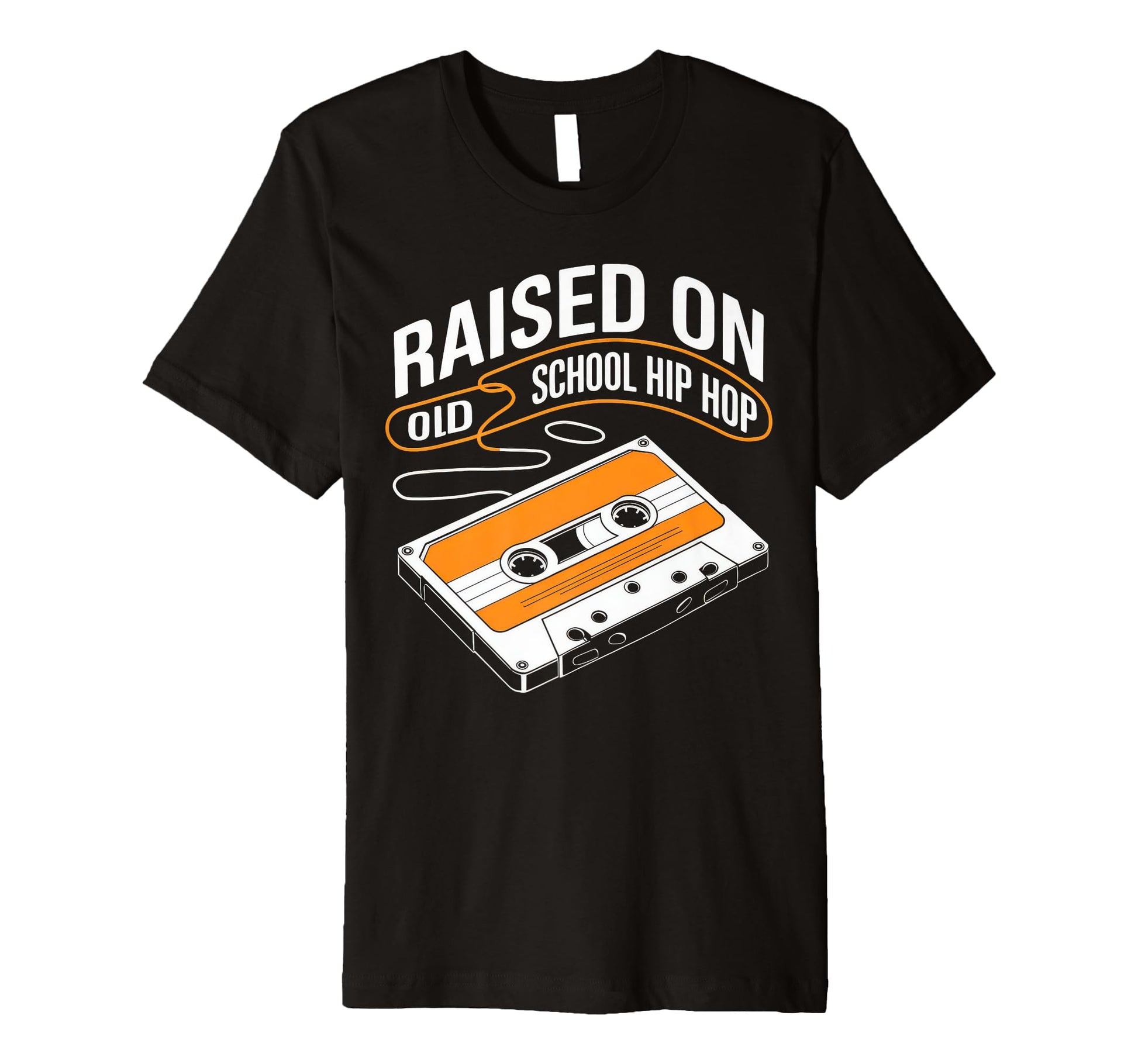 Raised Old School Hip Hop Cassette T-Shirt - Graphic Print Men Women - T-Shirt, Sweatshirt, Hoodie