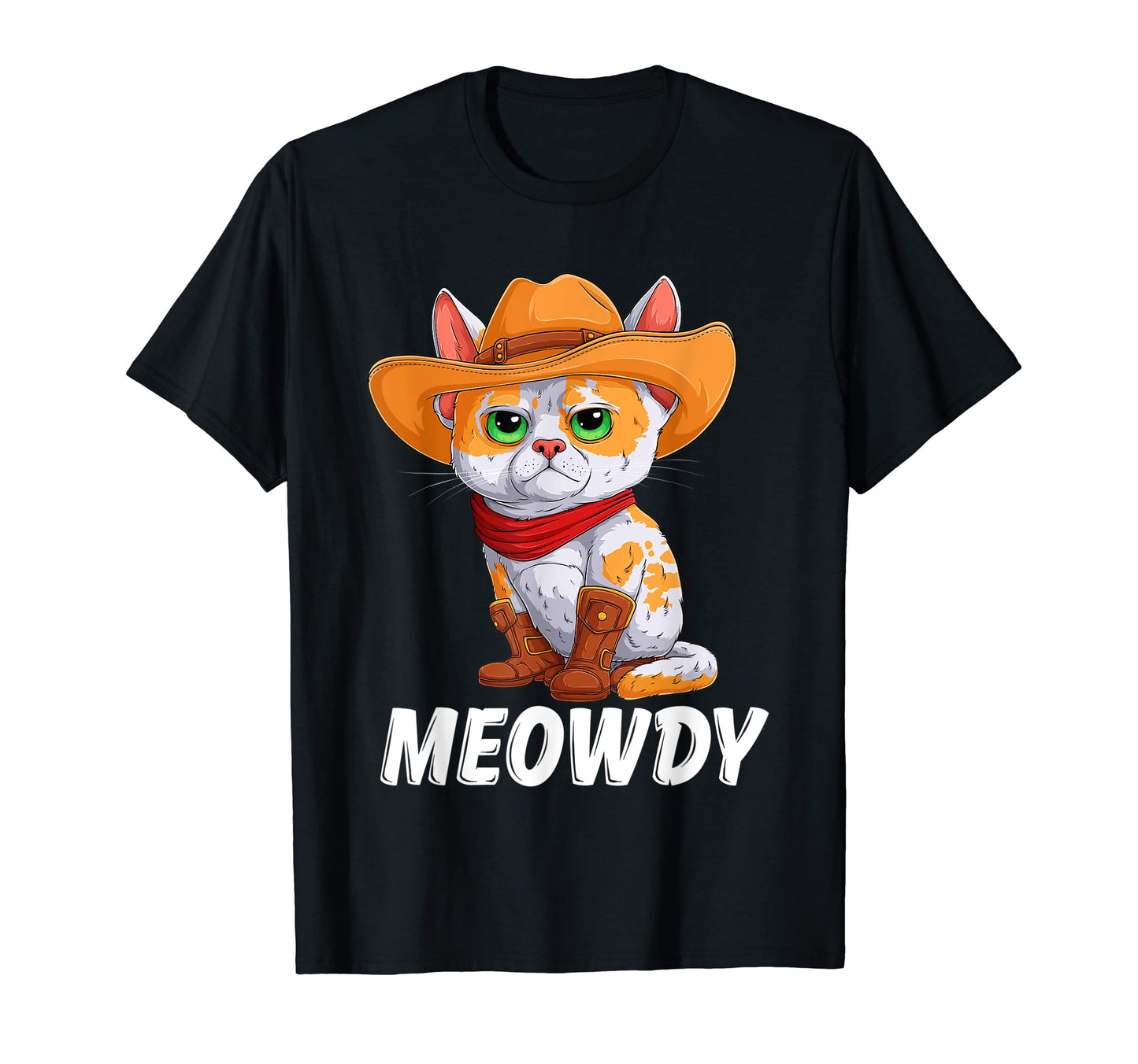 Meowdy Funny Country Texas Cat Cowboy T-Shirt - Streetwear Style Men Women - T-Shirt, Sweatshirt, Hoodie