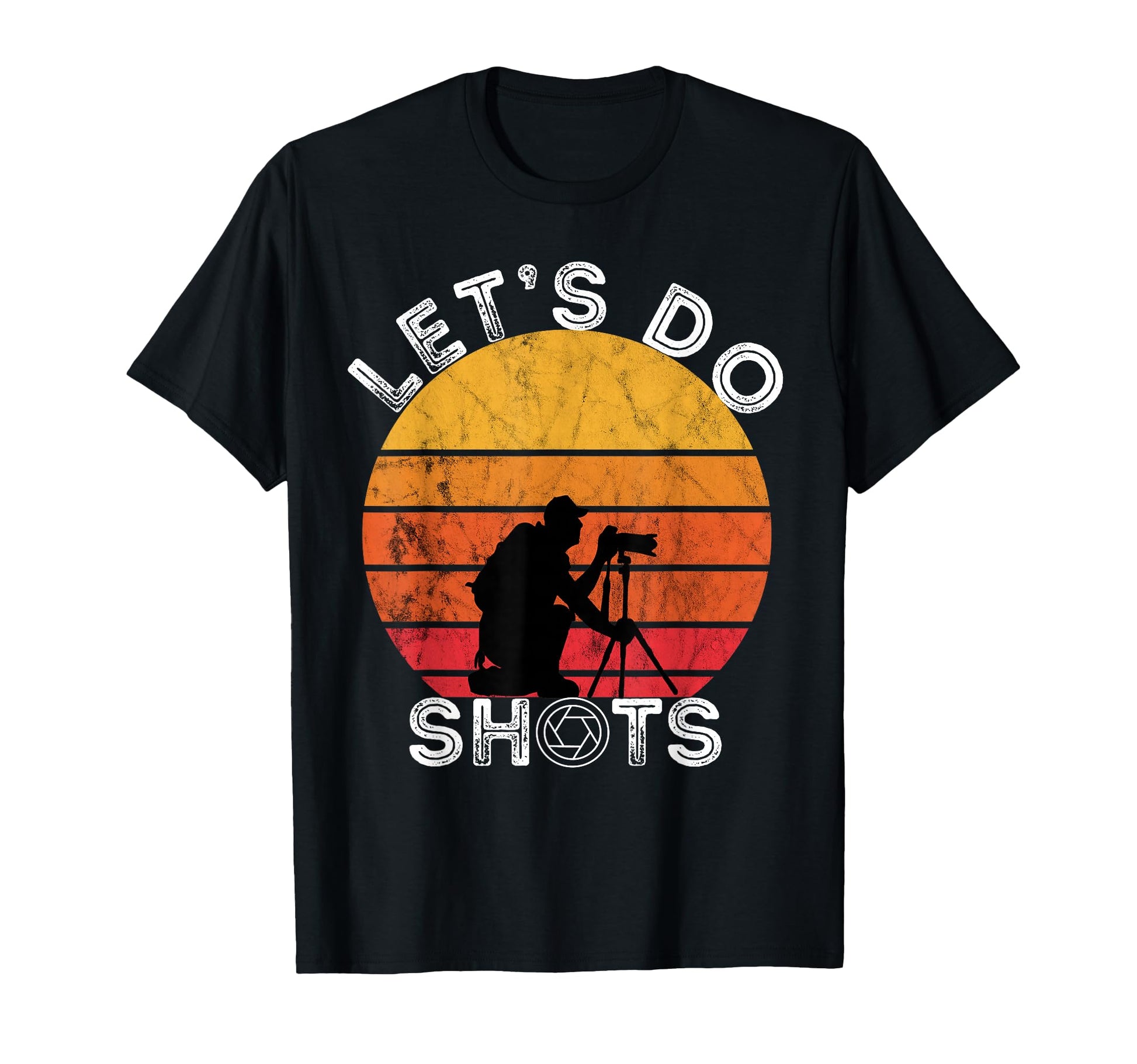 Photograph Lets Do Shots Photography T-Shirt - Trendy Graphic for Adults - T-Shirt, Sweatshirt, Hoodie