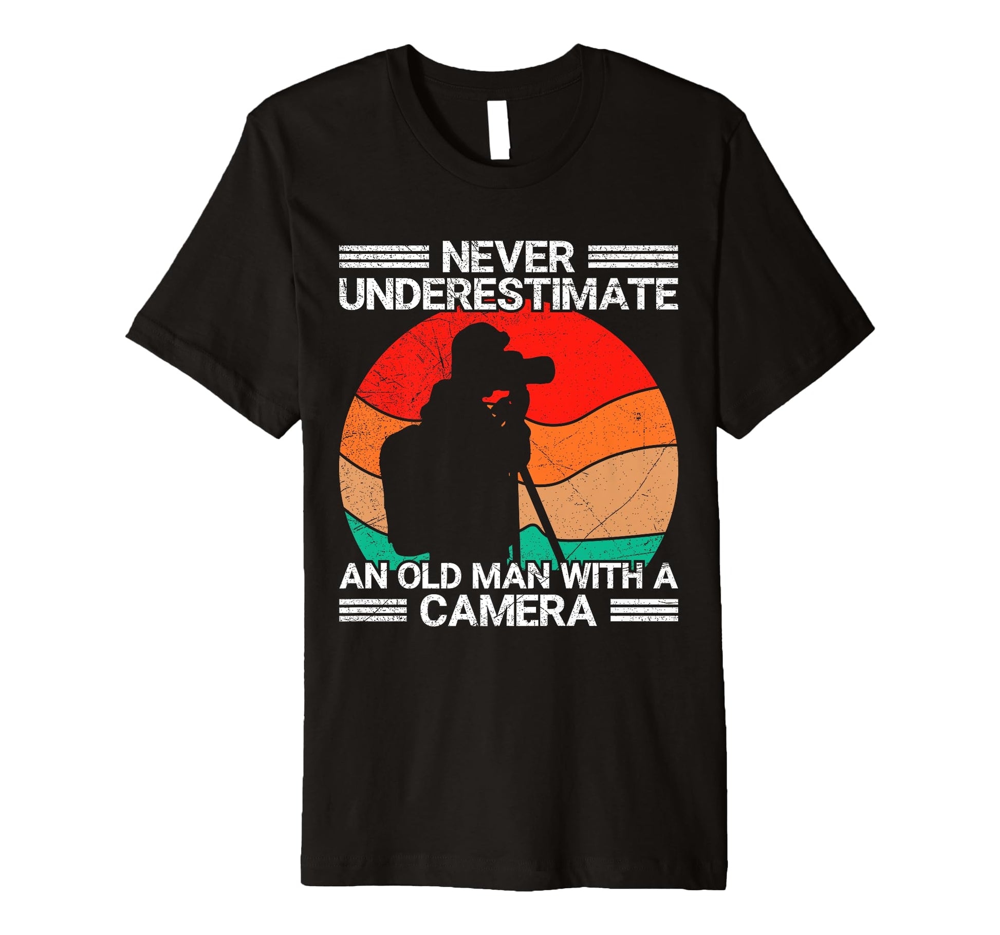 Never Underestimate Old Camera Photographer T-Shirt - Unique Graphic Unisex - T-Shirt, Sweatshirt, Hoodie