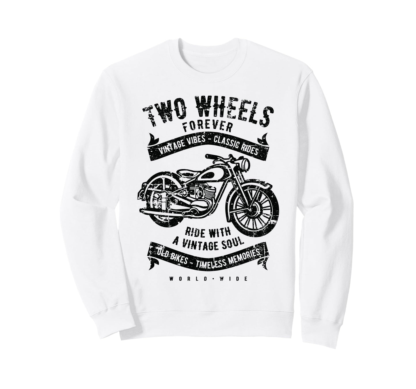 Two Wheels Forever Motorcycle Sweatshirt - Aesthetic Graphic Unisex - T-Shirt, Sweatshirt, Hoodie