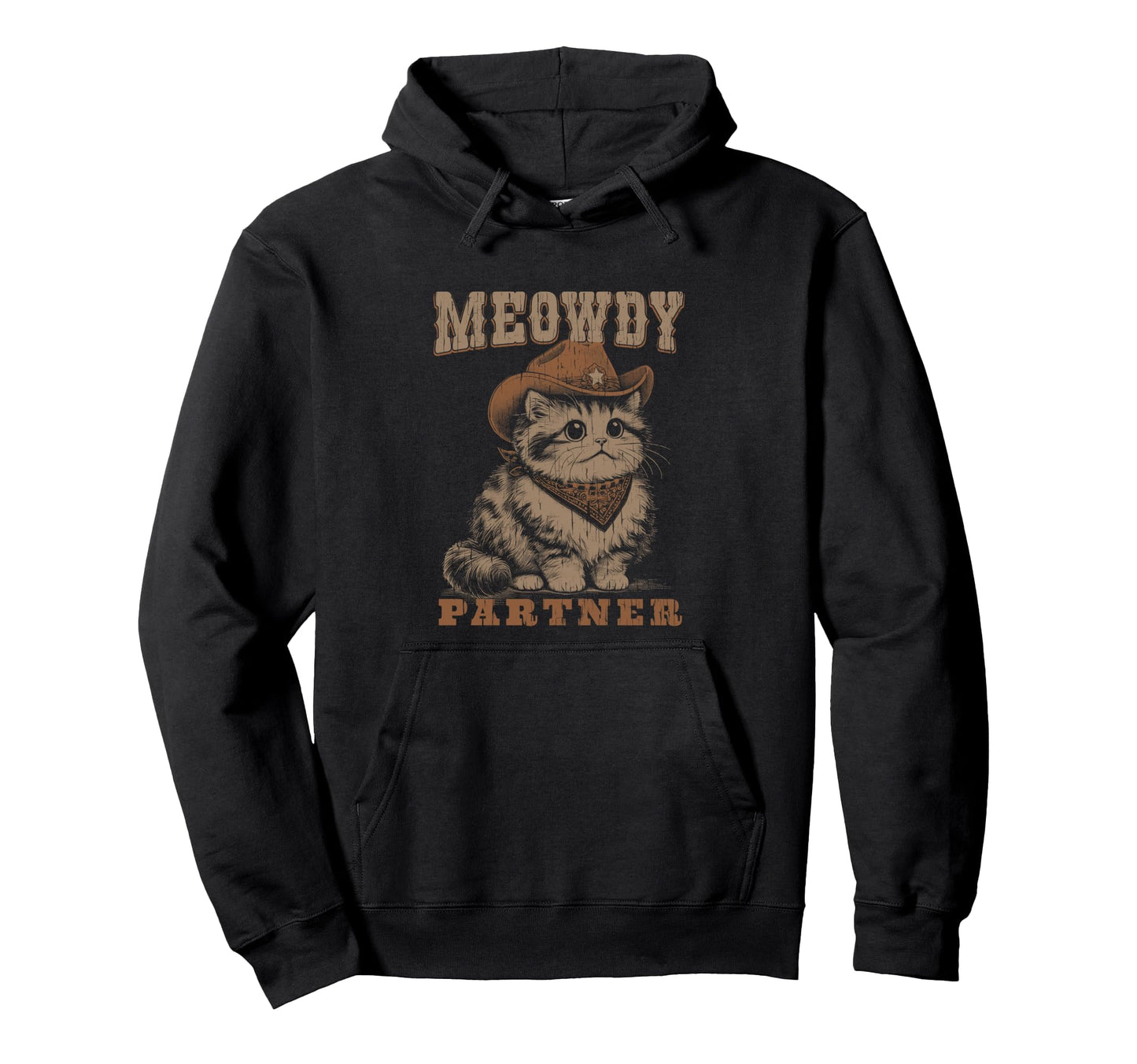 Meowdy Partner Funny Cat Cowboy Hoodie - Fun Novelty Design Unisex - T-Shirt, Sweatshirt, Hoodie