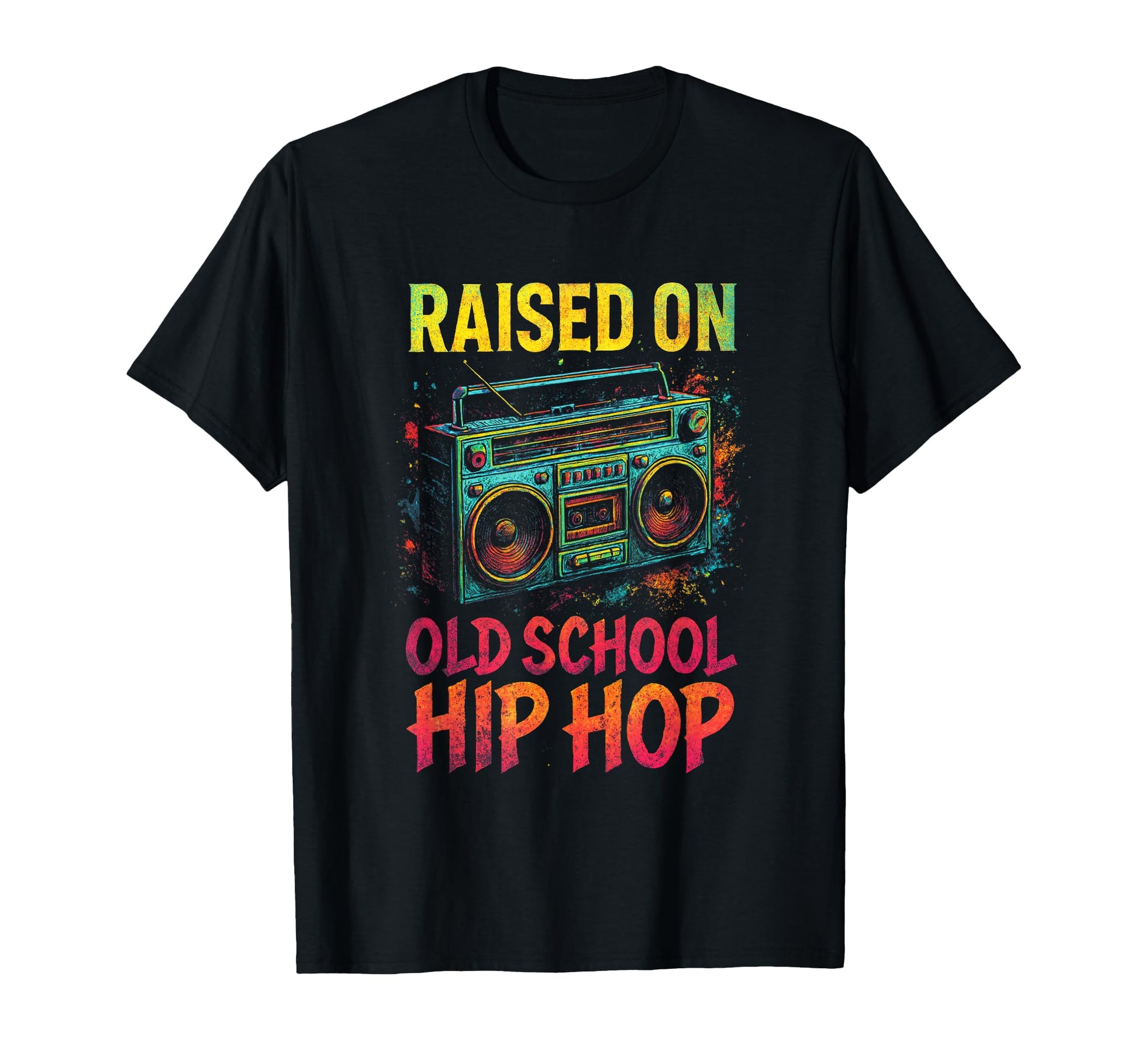 Raised Old School Hip Hop 80S 90S T-Shirt - Unique Graphic Unisex - T-Shirt, Sweatshirt, Hoodie