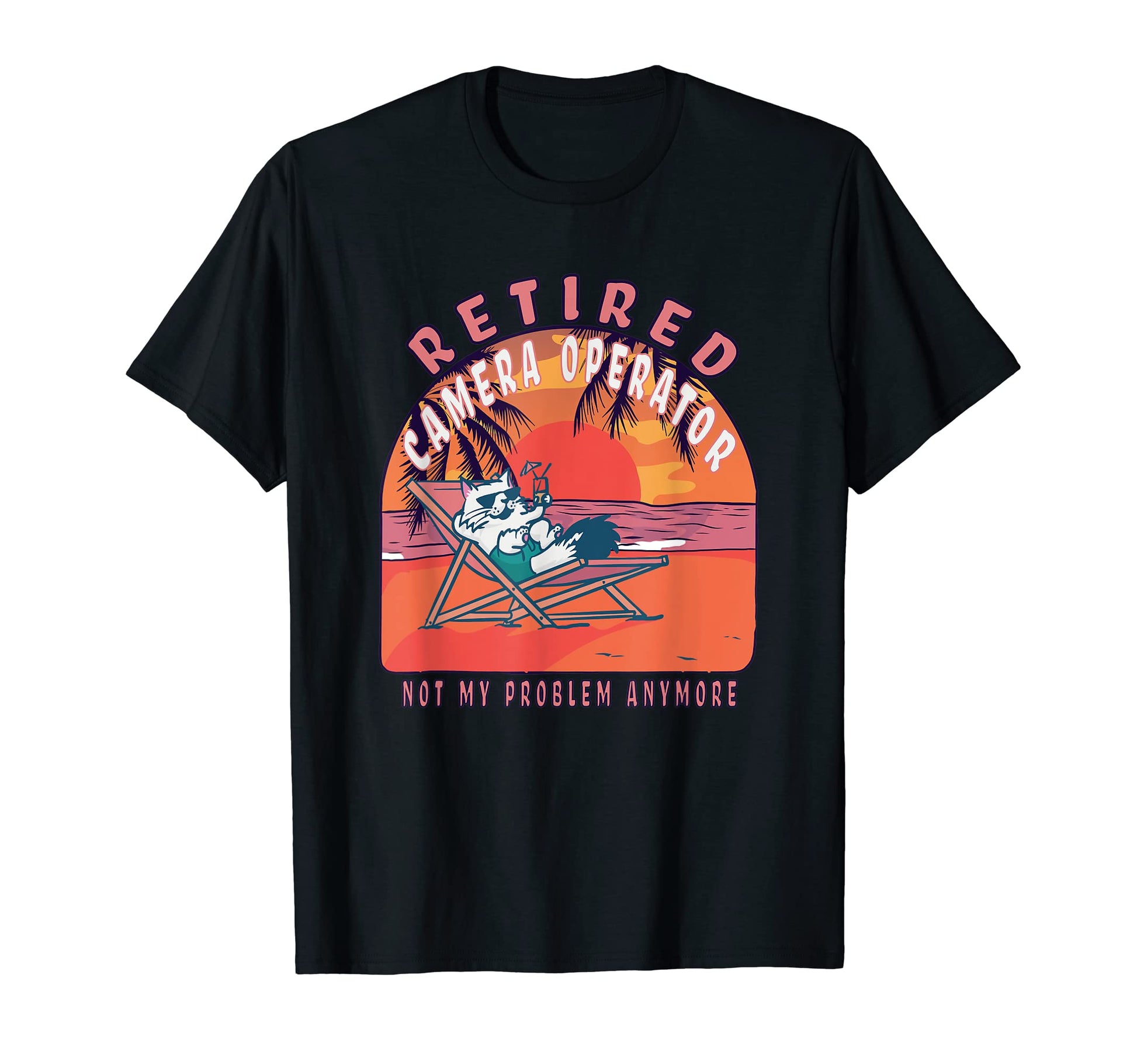 Retired Camera Operator Funny T-Shirt - Custom Art Print for Adults - T-Shirt, Sweatshirt, Hoodie