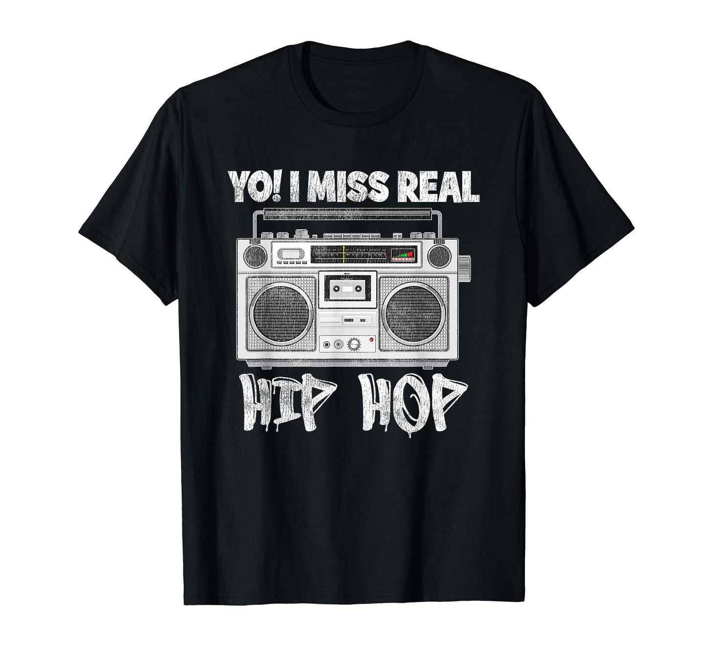 I Miss Real Hip Hip 80S 90S Hip Hop T-Shirt - Graphic Print for Adults - T-Shirt, Sweatshirt, Hoodie