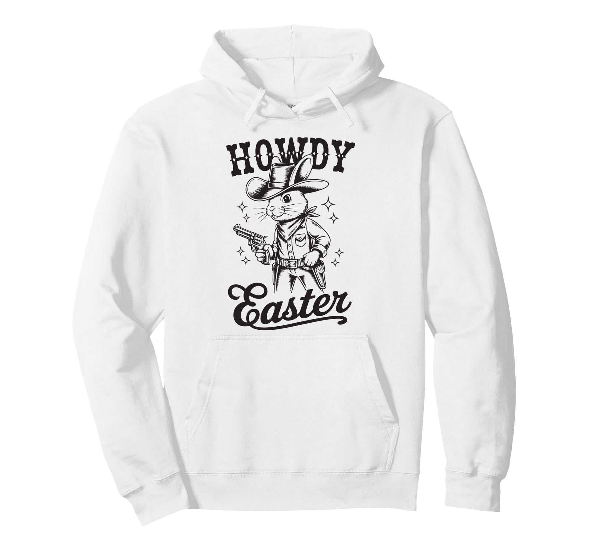 Howdy Easter Cowboy Bunny Western Hoodie - Trendy Graphic Men Women - T-Shirt, Sweatshirt, Hoodie