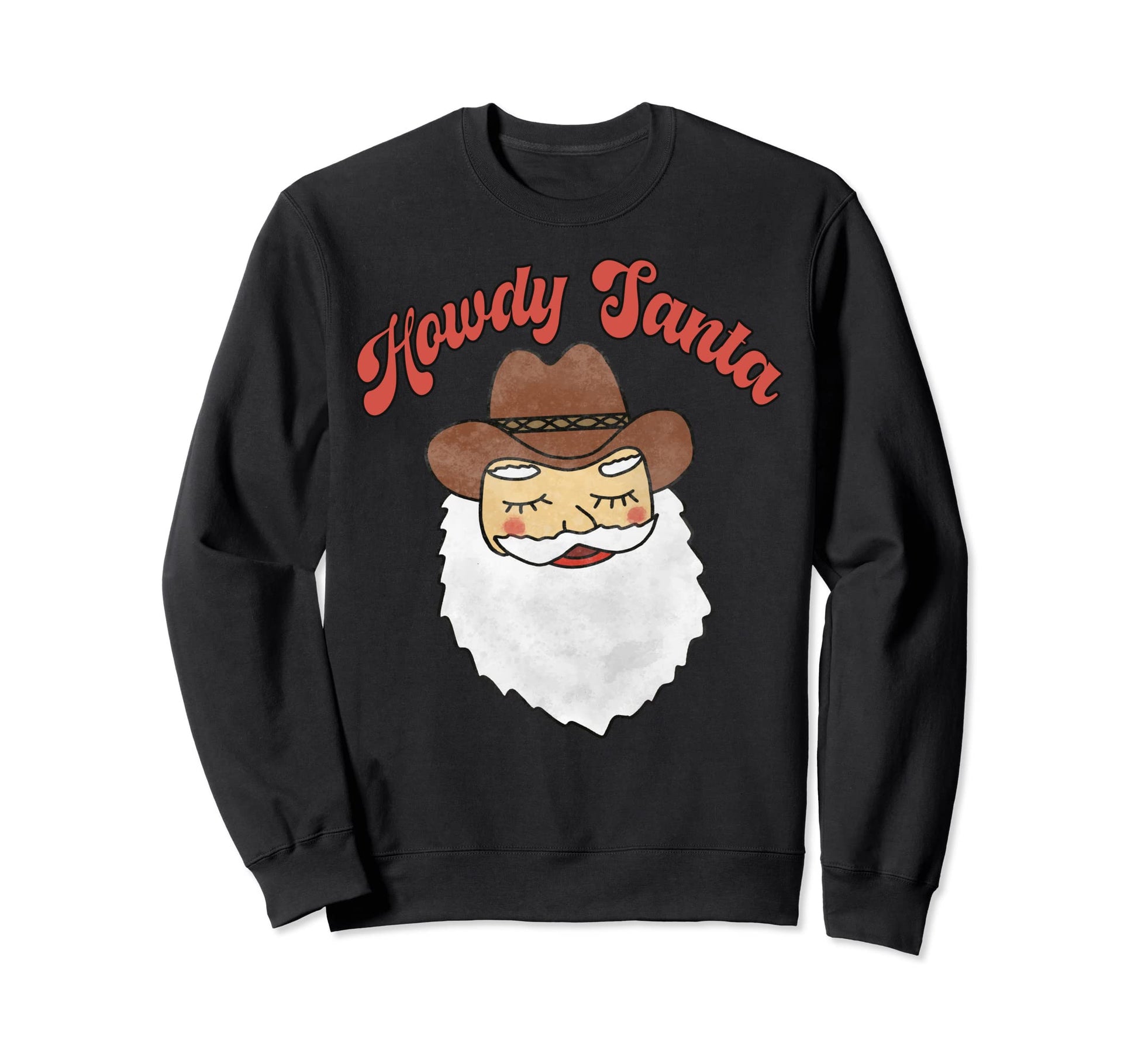 Western Howdy Santa Holiday Sweatshirt - Casual Everyday Wear for Adults - T-Shirt, Sweatshirt, Hoodie