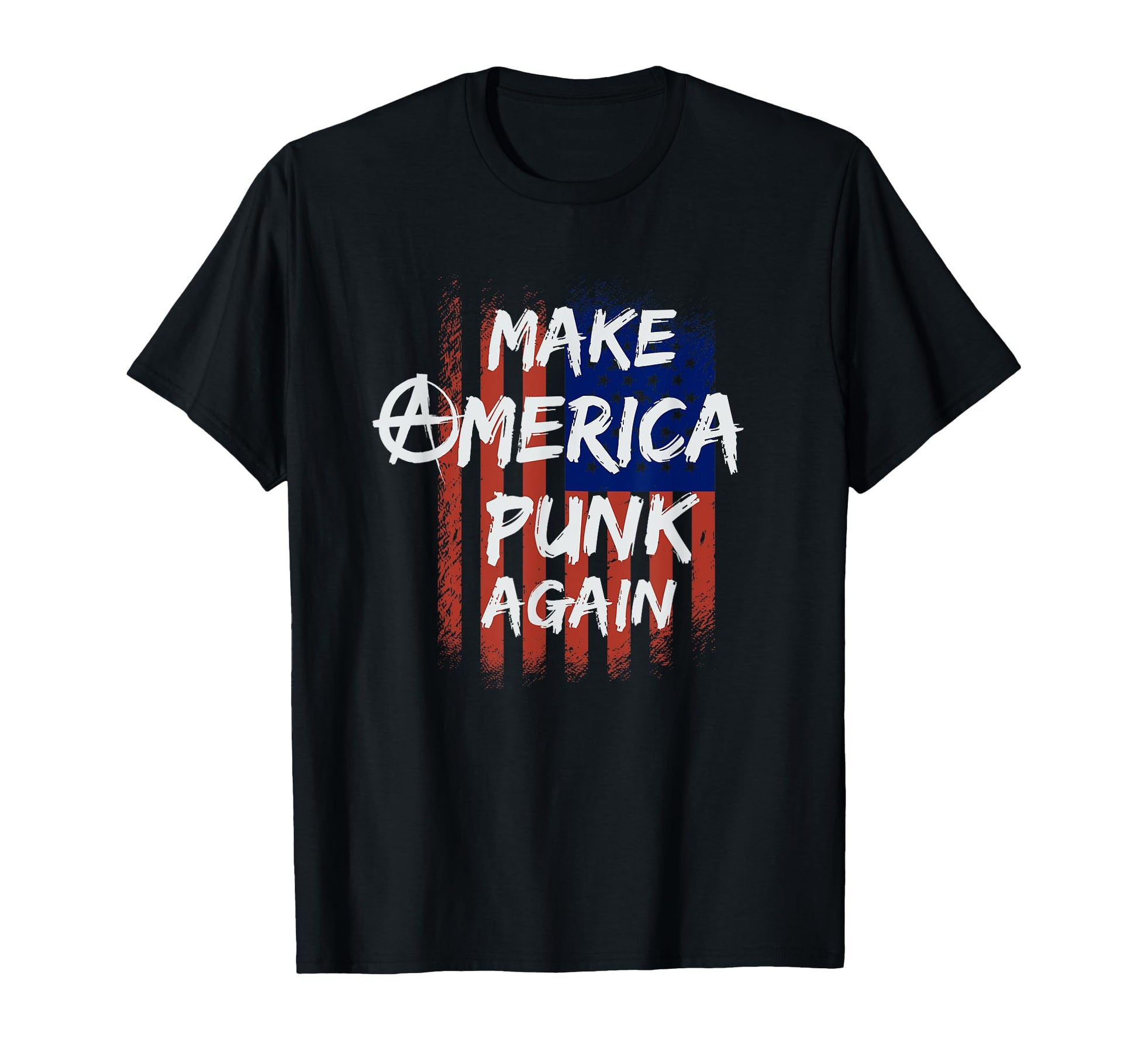 Make America Punk Again Flag Punk T-Shirt - Fun Novelty Design Unisex - T-Shirt, Sweatshirt, Hoodie