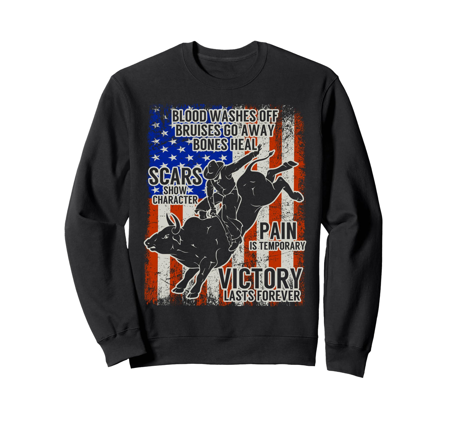Bull Riding Texas Ranch Rider Sweatshirt - Casual Everyday Wear Men Women - T-Shirt, Sweatshirt, Hoodie
