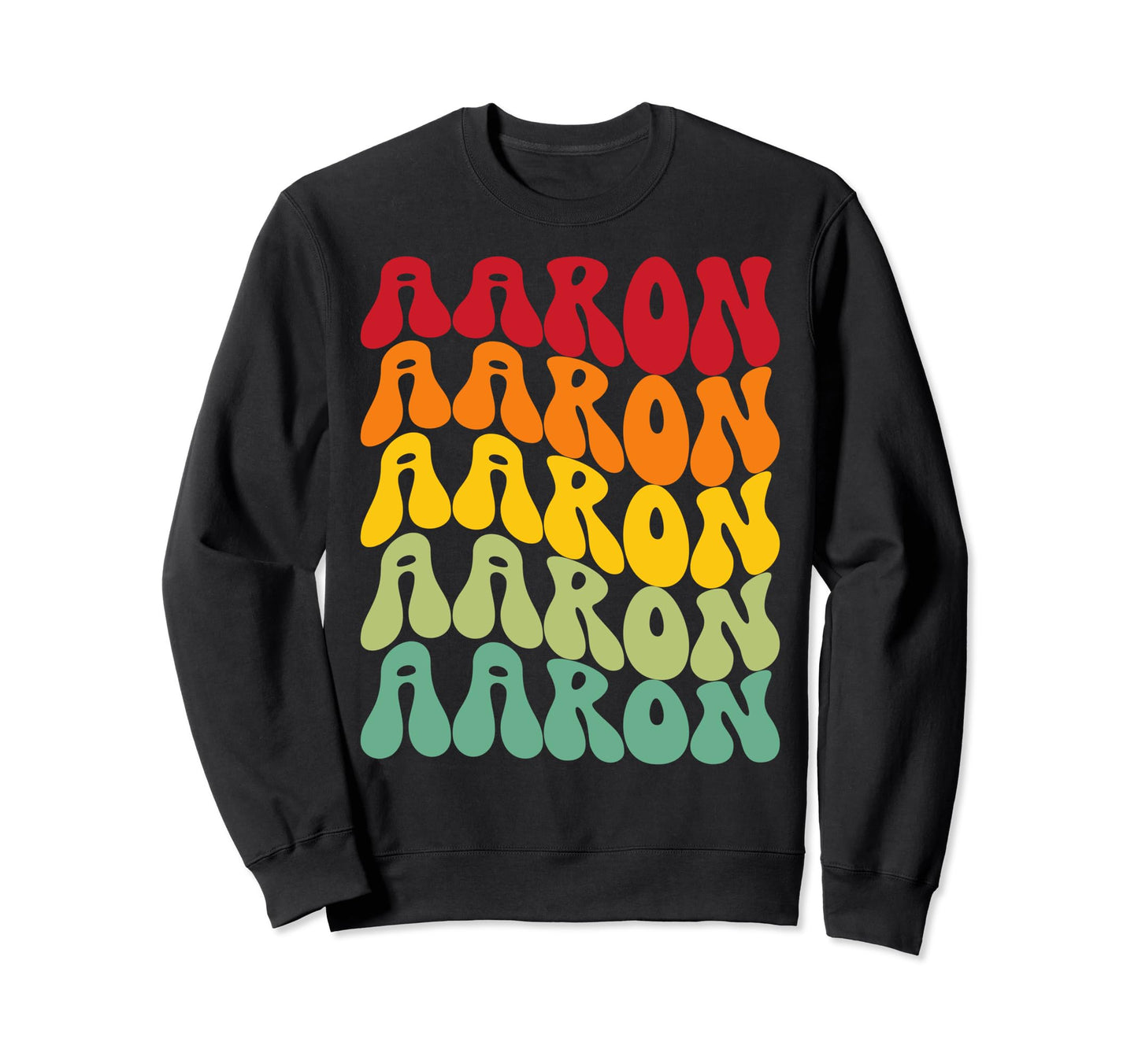 Aaron Rainbow Repetition Name Sweatshirt - Aesthetic Graphic Men Women - T-Shirt, Sweatshirt, Hoodie