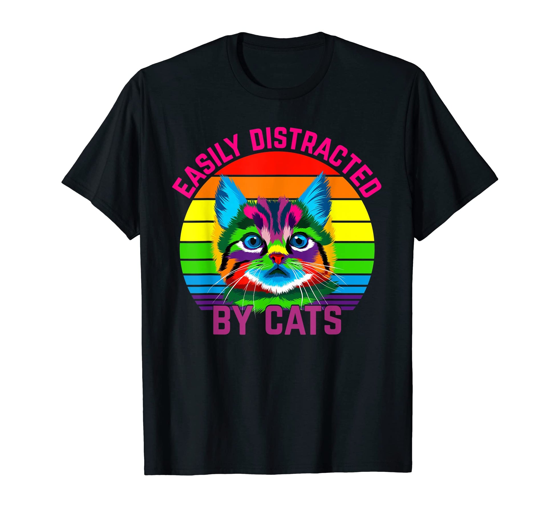 Easily Distracted Cats Rainbow T-Shirt - Novelty Apparel Unisex - T-Shirt, Sweatshirt, Hoodie
