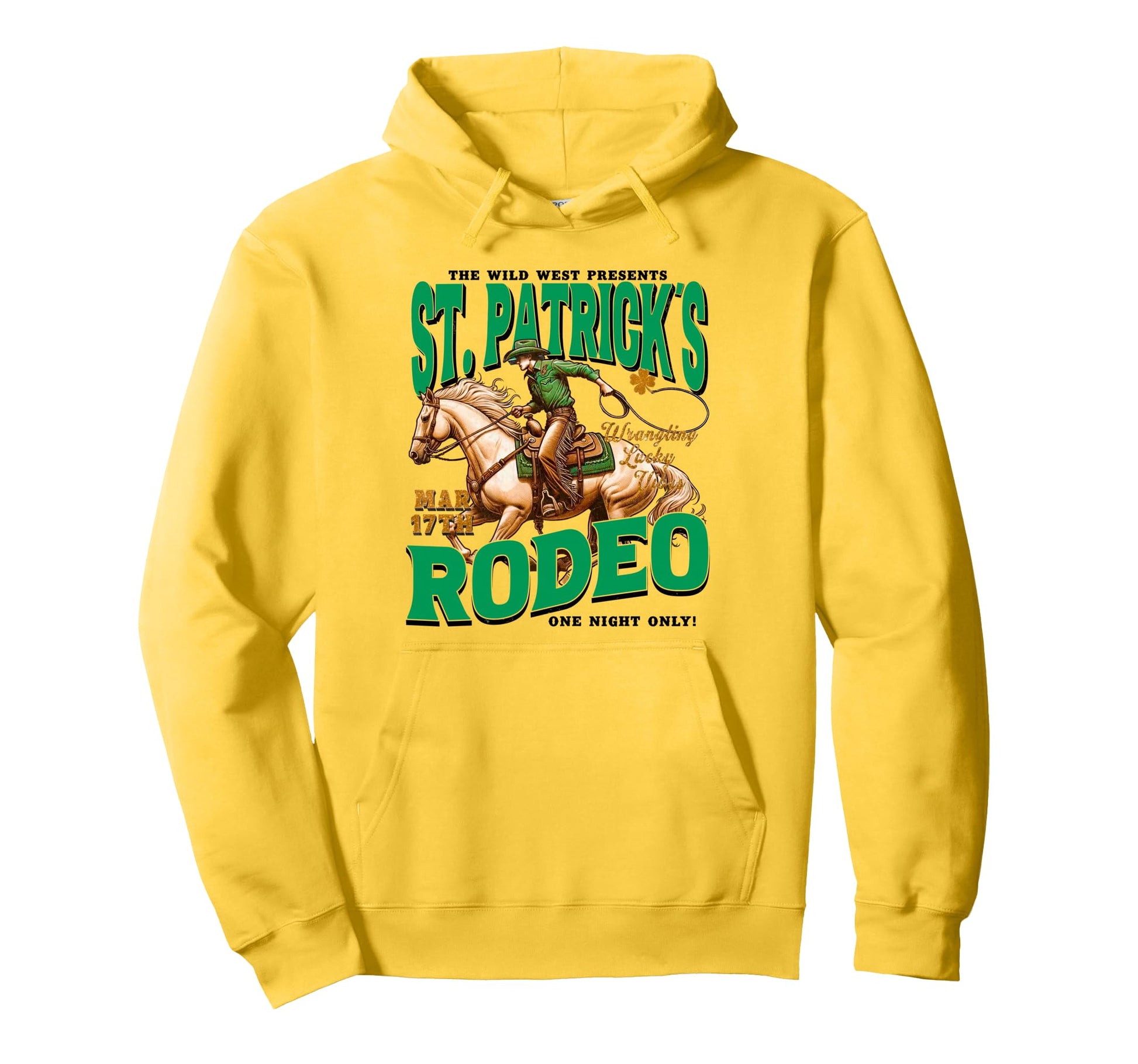 St Patricks Western St Patricks Day Hoodie - Fun Novelty Design Men Women - T-Shirt, Sweatshirt, Hoodie