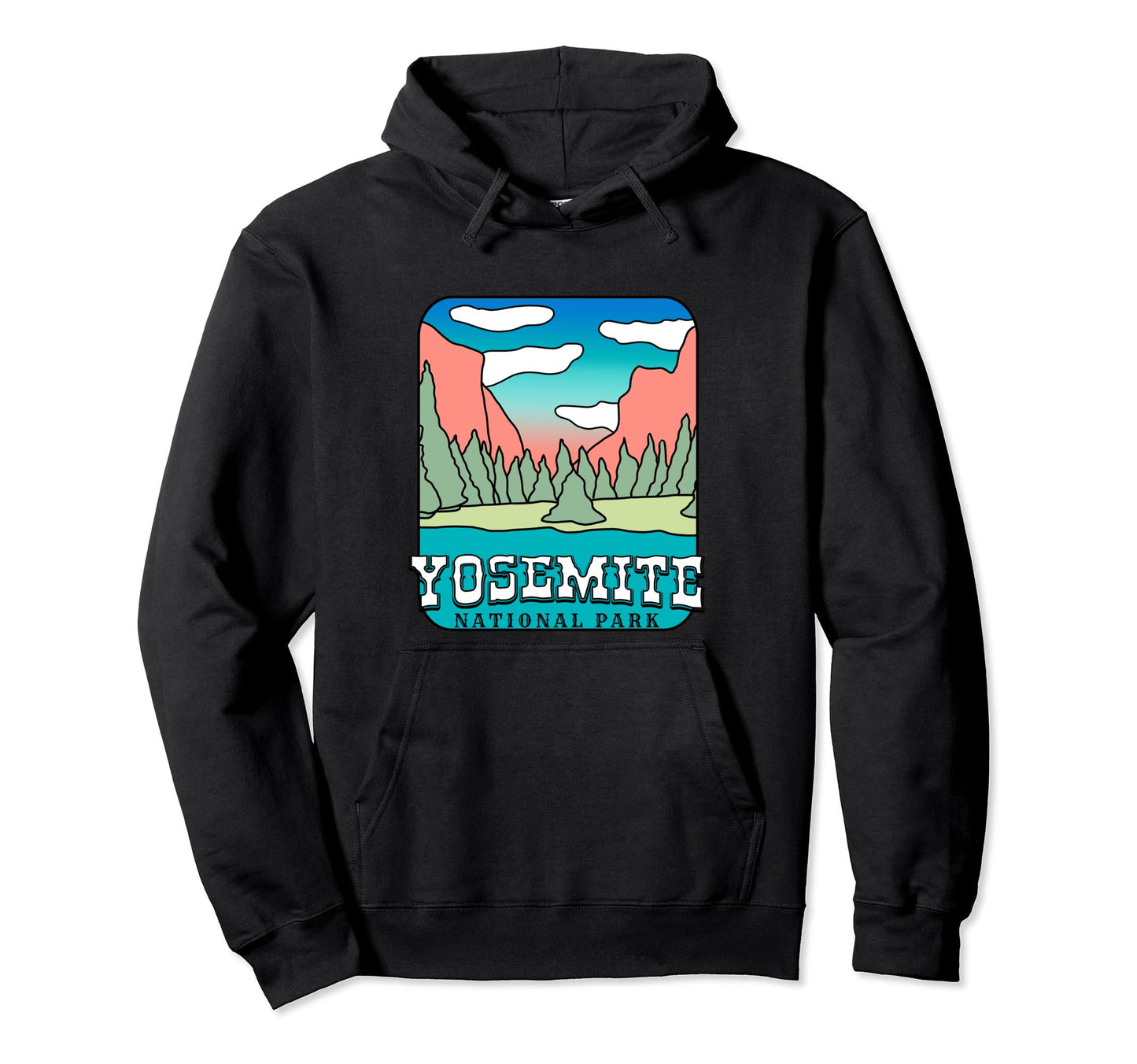 Yosemite National Park Souvenir Mountain Hoodie - Trendy Graphic Men Women - T-Shirt, Sweatshirt, Hoodie