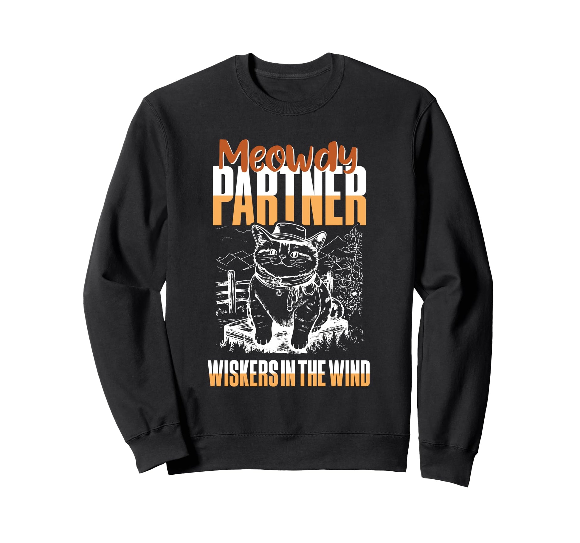 Meowdy Partner Cowboy Cat Howdy Sweatshirt - Aesthetic Graphic Men Women - T-Shirt, Sweatshirt, Hoodie