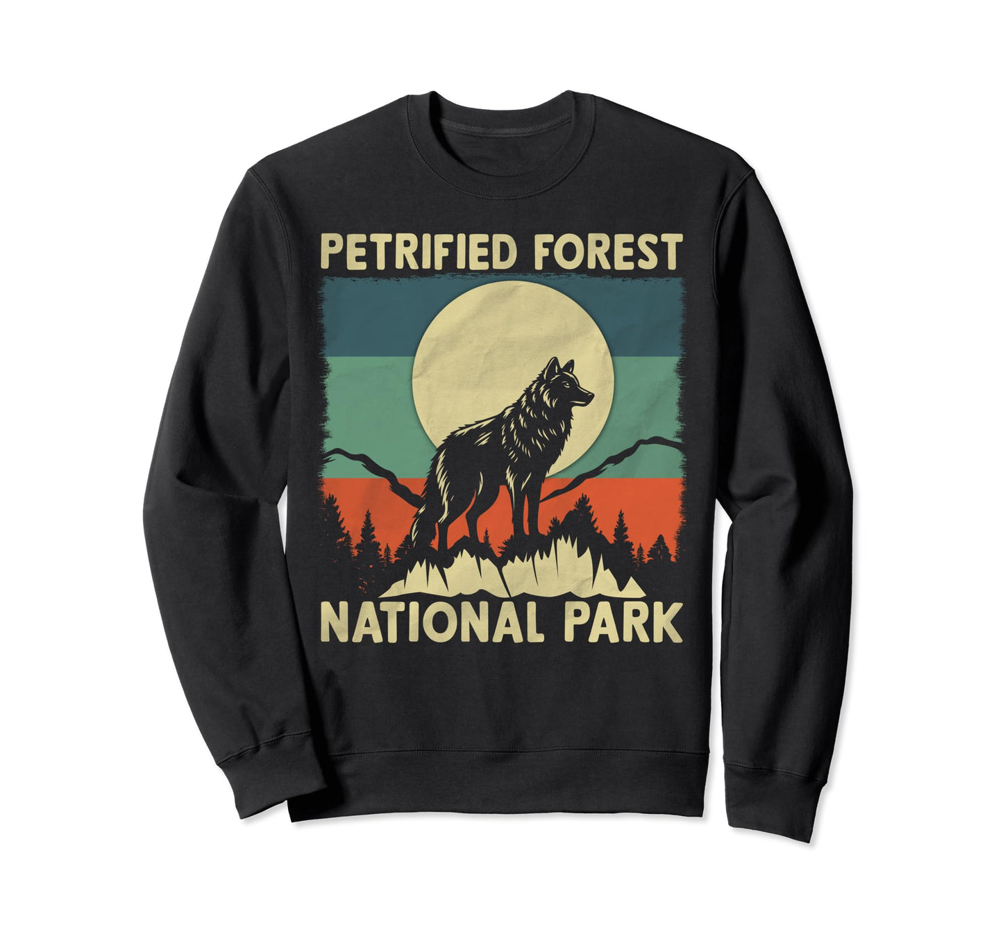 Wolf Petrified Forest National Park Sweatshirt - Unique Graphic Men Women - T-Shirt, Sweatshirt, Hoodie