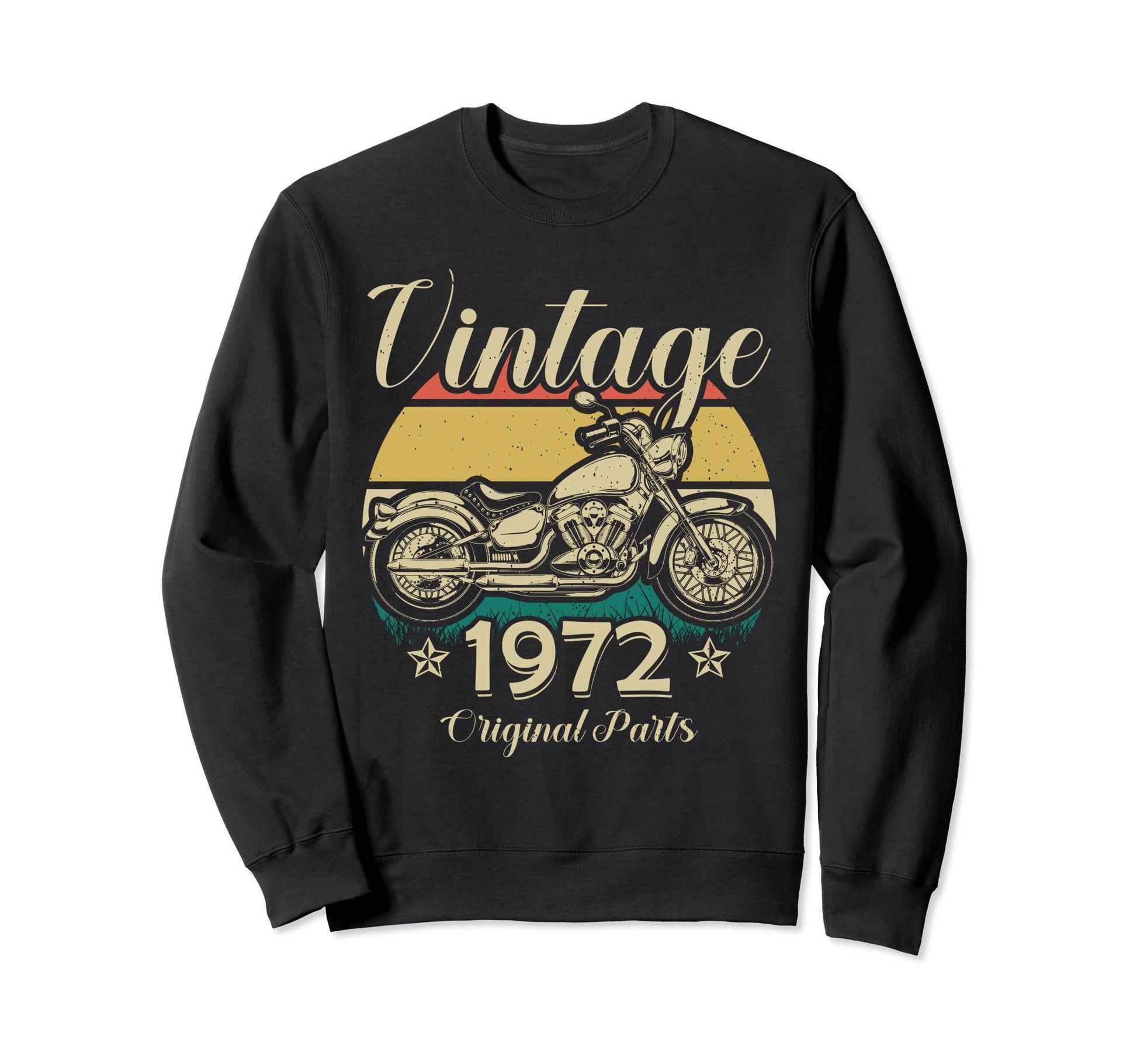 1972 Original Parts Motorcycle Sweatshirt - Casual Everyday Wear Unisex - T-Shirt, Sweatshirt, Hoodie