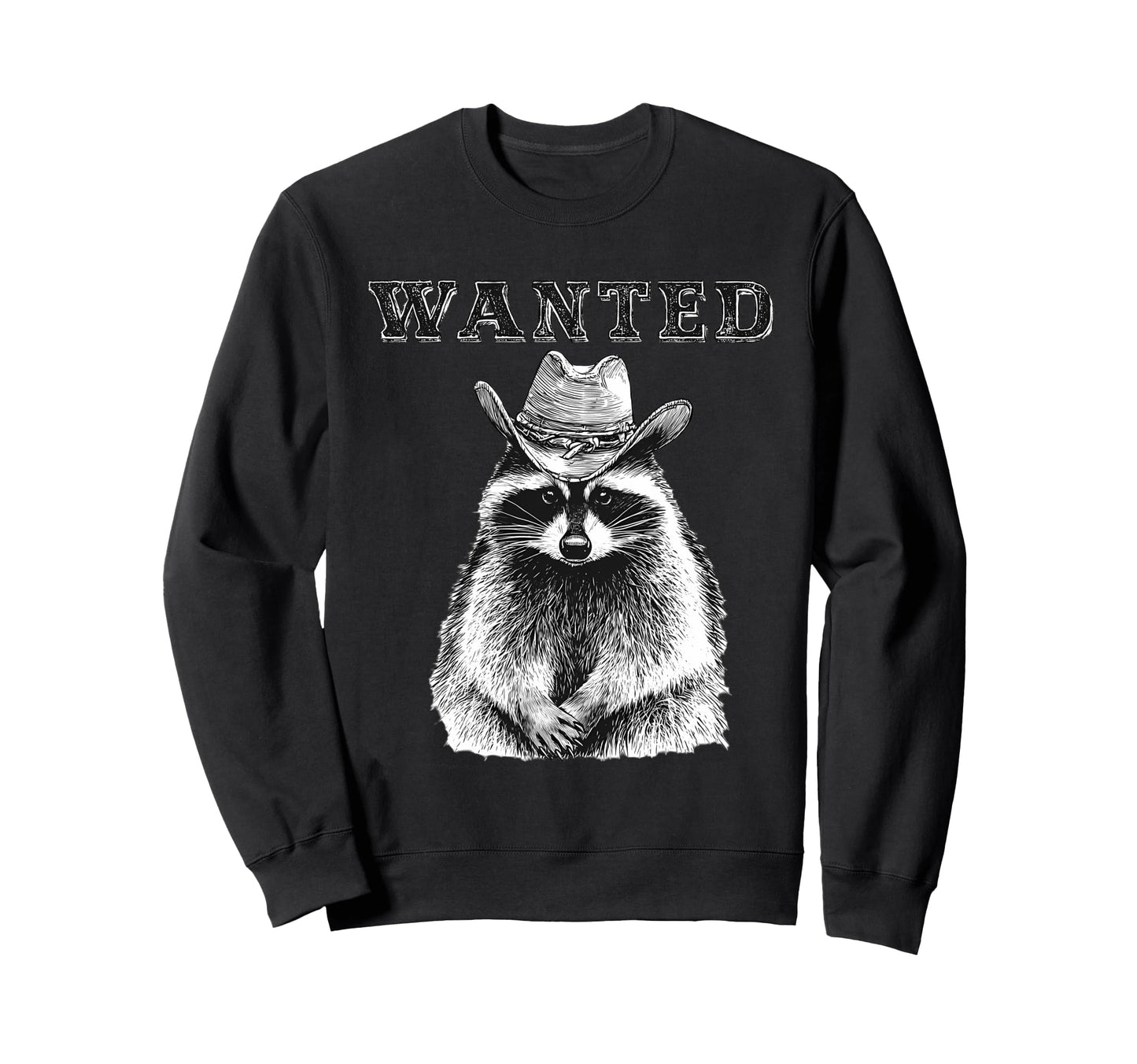 Raccoon Cowboy Rodeo Cowgirl Sweatshirt - Streetwear Style for Adults - T-Shirt, Sweatshirt, Hoodie