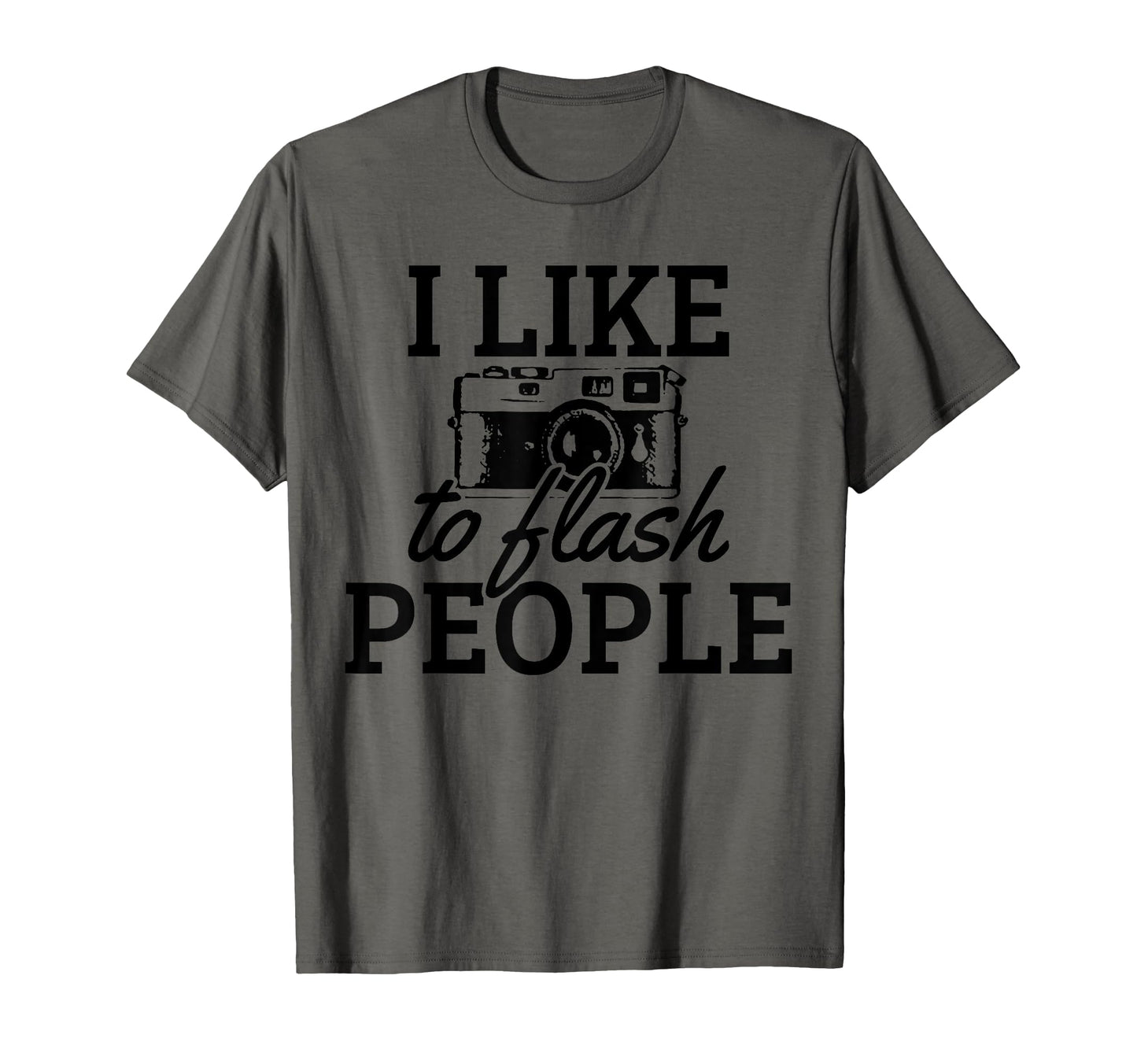 Photographer Gift Camera Funny T-Shirt - Fun Novelty Design Unisex - T-Shirt, Sweatshirt, Hoodie
