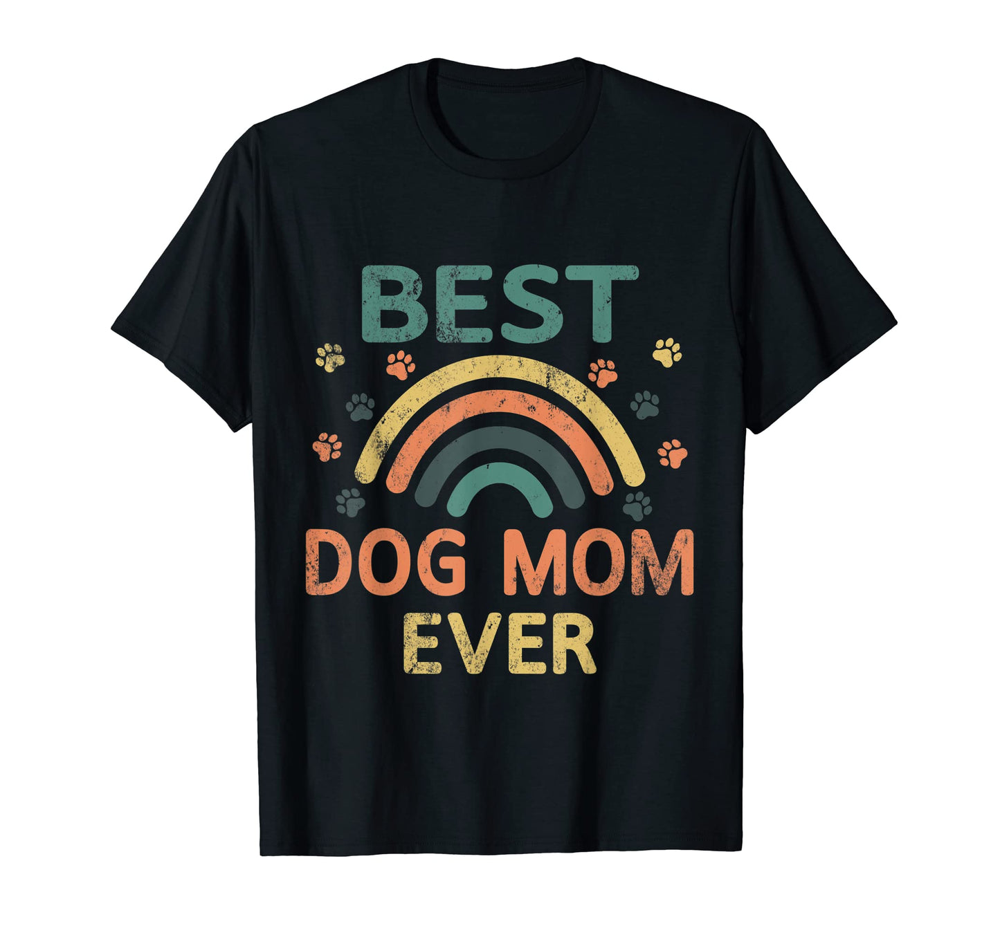 Womens Funny Rainbow Best Dog Mom T-Shirt - Casual Everyday Wear Men Women - T-Shirt, Sweatshirt, Hoodie