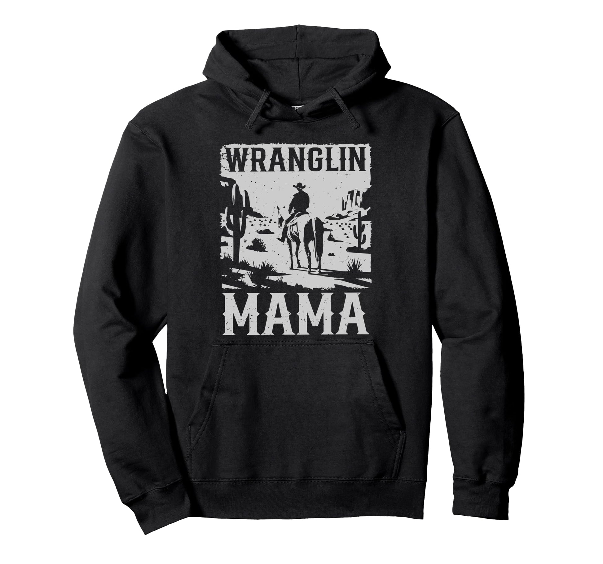 Cowboy Western Country Wranglin Mama Hoodie - Aesthetic Graphic Unisex - T-Shirt, Sweatshirt, Hoodie