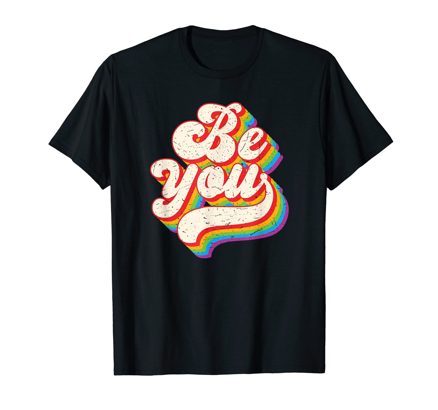 Be You Lgbtq Gay Lesbian Pride Rainbow T-Shirt - Unique Graphic for Adults - T-Shirt, Sweatshirt, Hoodie