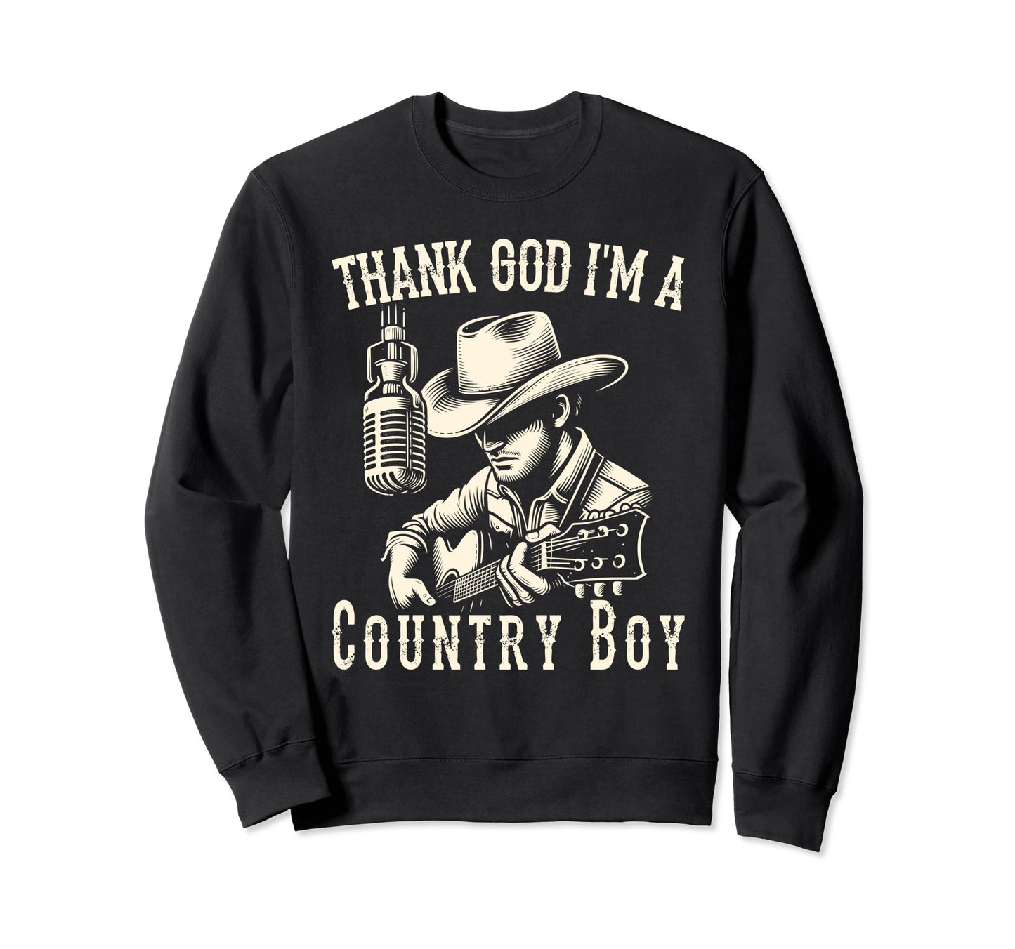 Thank God Im Country Music Cowboy Sweatshirt - Custom Art Print Unisex - T-Shirt, Sweatshirt, Hoodie