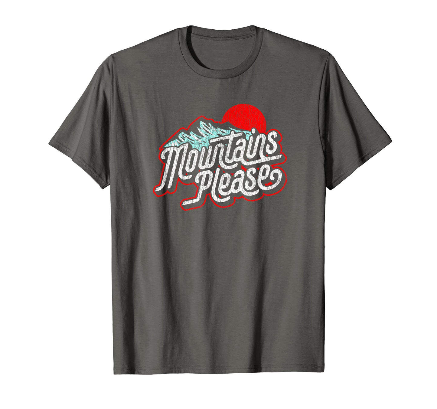 Distressed Mountains Please 80S Hiking T-Shirt - Graphic Print for Adults - T-Shirt, Sweatshirt, Hoodie