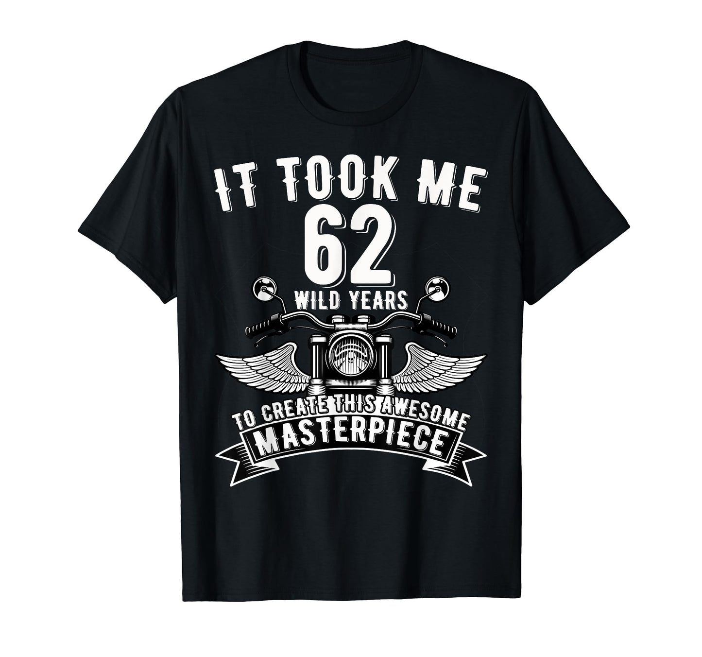 62 Year Old Rock Motorcycle 62Nd T-Shirt - Casual Everyday Wear Unisex - T-Shirt, Sweatshirt, Hoodie
