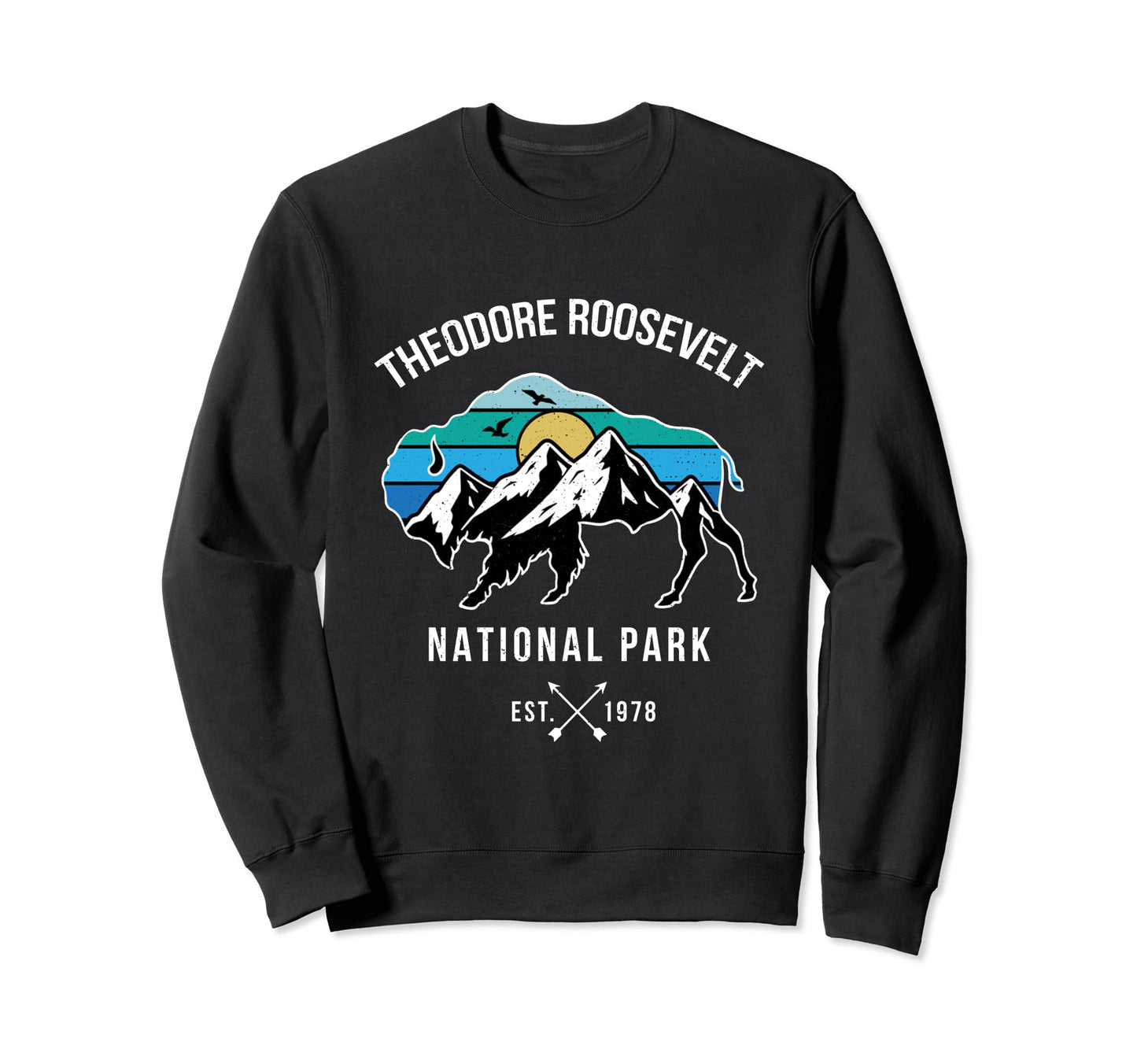 Theodore Roosevelt National Park Sweatshirt - Unique Graphic Men Women - T-Shirt, Sweatshirt, Hoodie