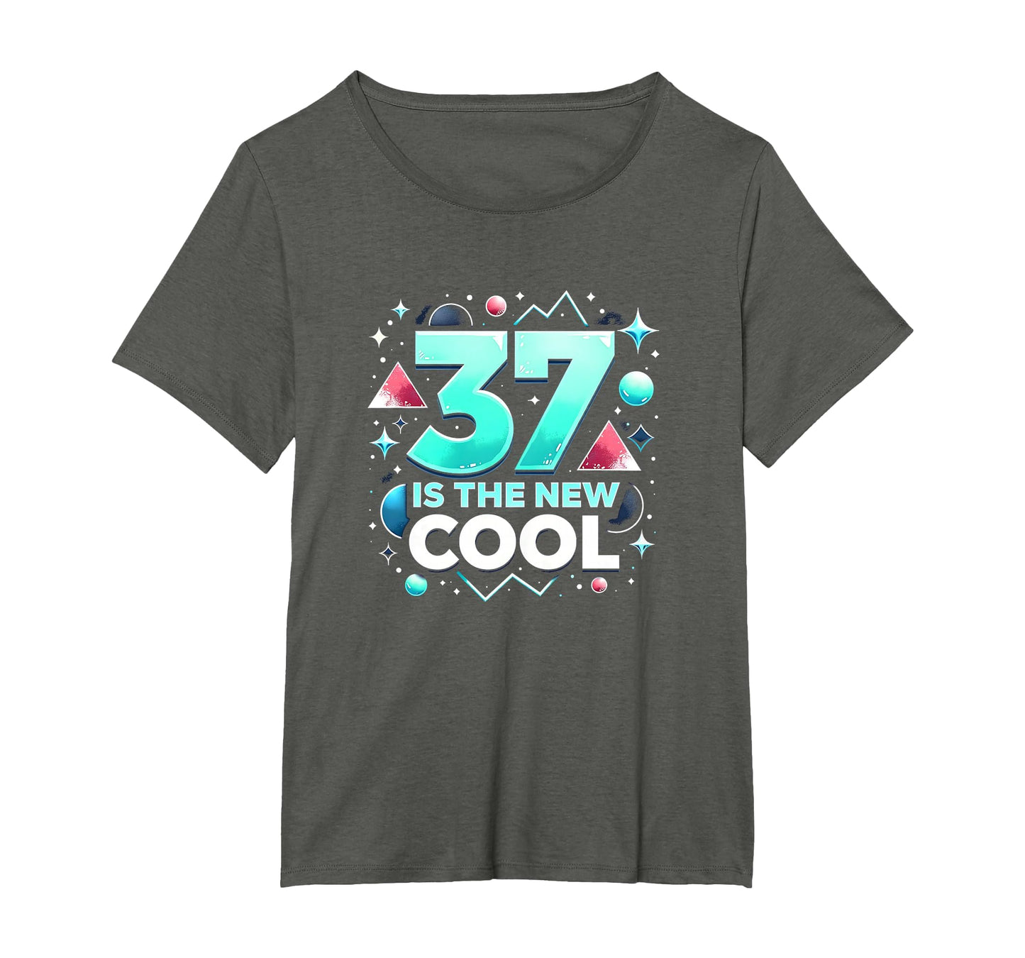 Birthday Gift 37 Is New Typography T-Shirt - Streetwear Style Men Women - T-Shirt, Sweatshirt, Hoodie