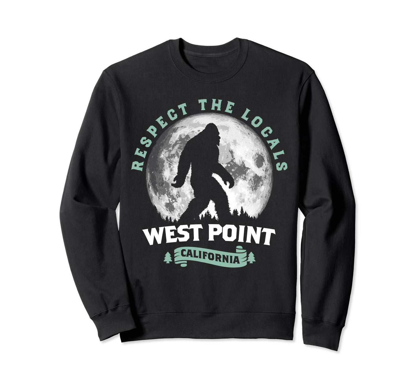West Point California Bigfoot Sweatshirt - Streetwear Style for Adults - T-Shirt, Sweatshirt, Hoodie