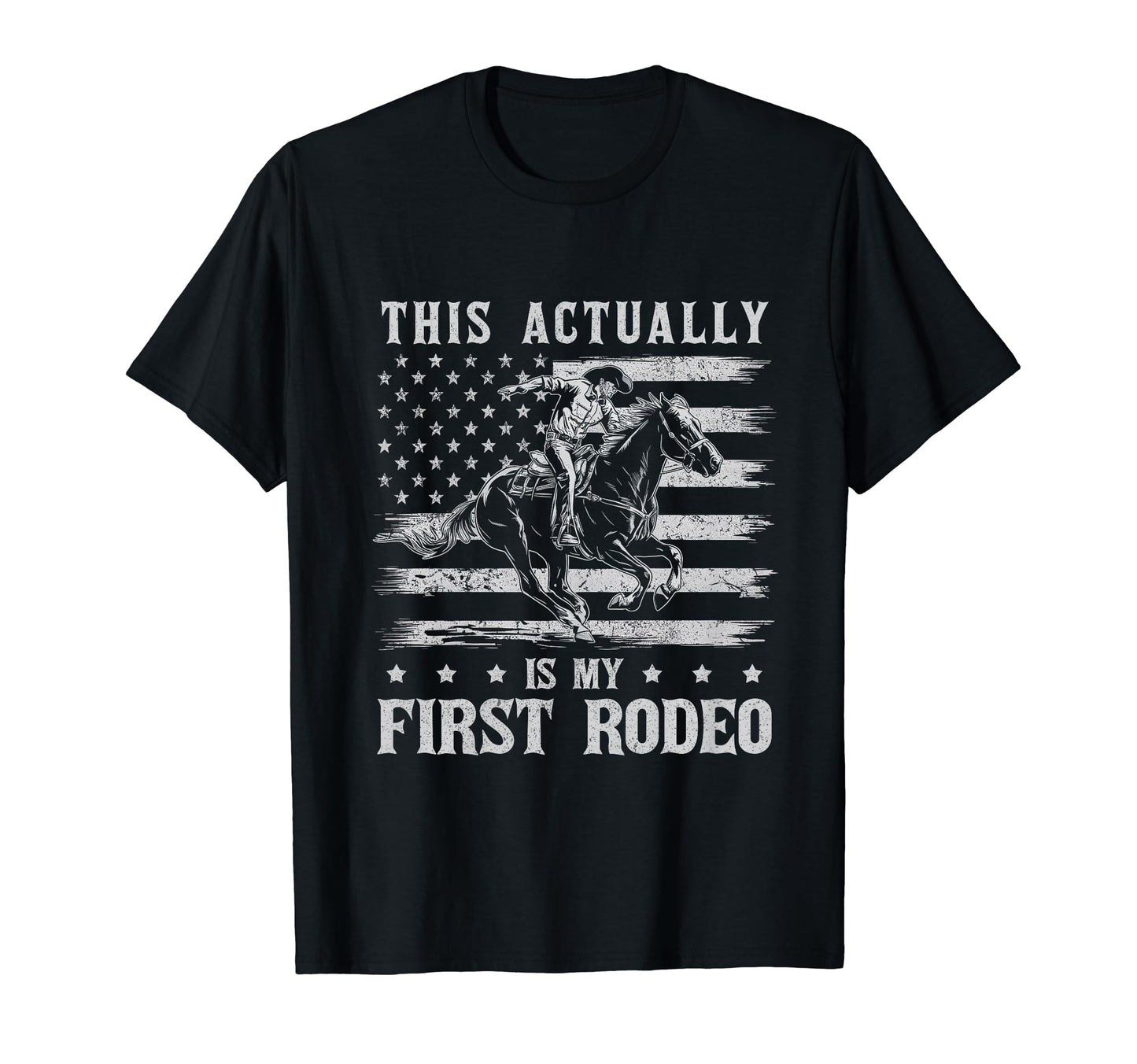 This Actually Is My First Rodeo Cowboy T-Shirt - Graphic Print for Adults - T-Shirt, Sweatshirt, Hoodie