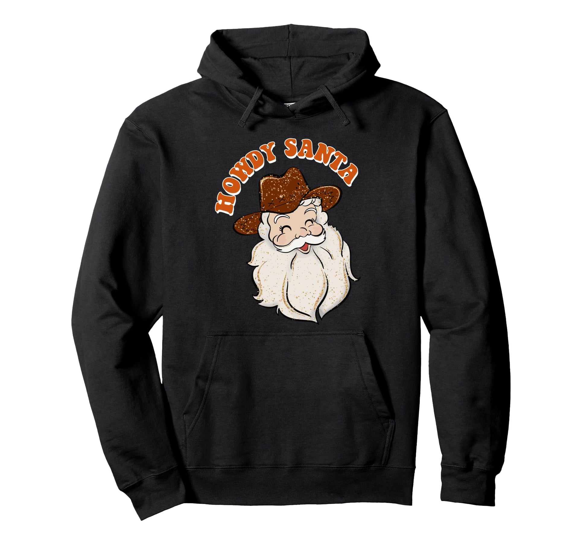 Howdy Santa Western Cowboy Hoodie - Fun Novelty Design for Adults - T-Shirt, Sweatshirt, Hoodie