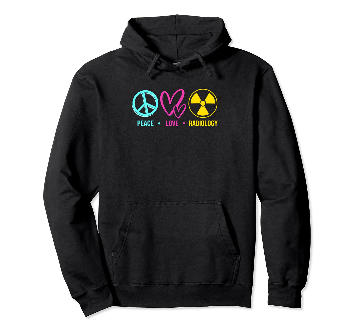 Nuclear Medicine Technologist Peace Love Hoodie - Streetwear Style Unisex - T-Shirt, Sweatshirt, Hoodie