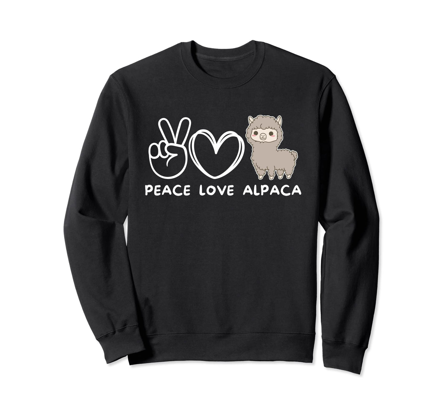 Peace Love Alpaca Alpaca Lover Sweatshirt - Streetwear Style Men Women - T-Shirt, Sweatshirt, Hoodie