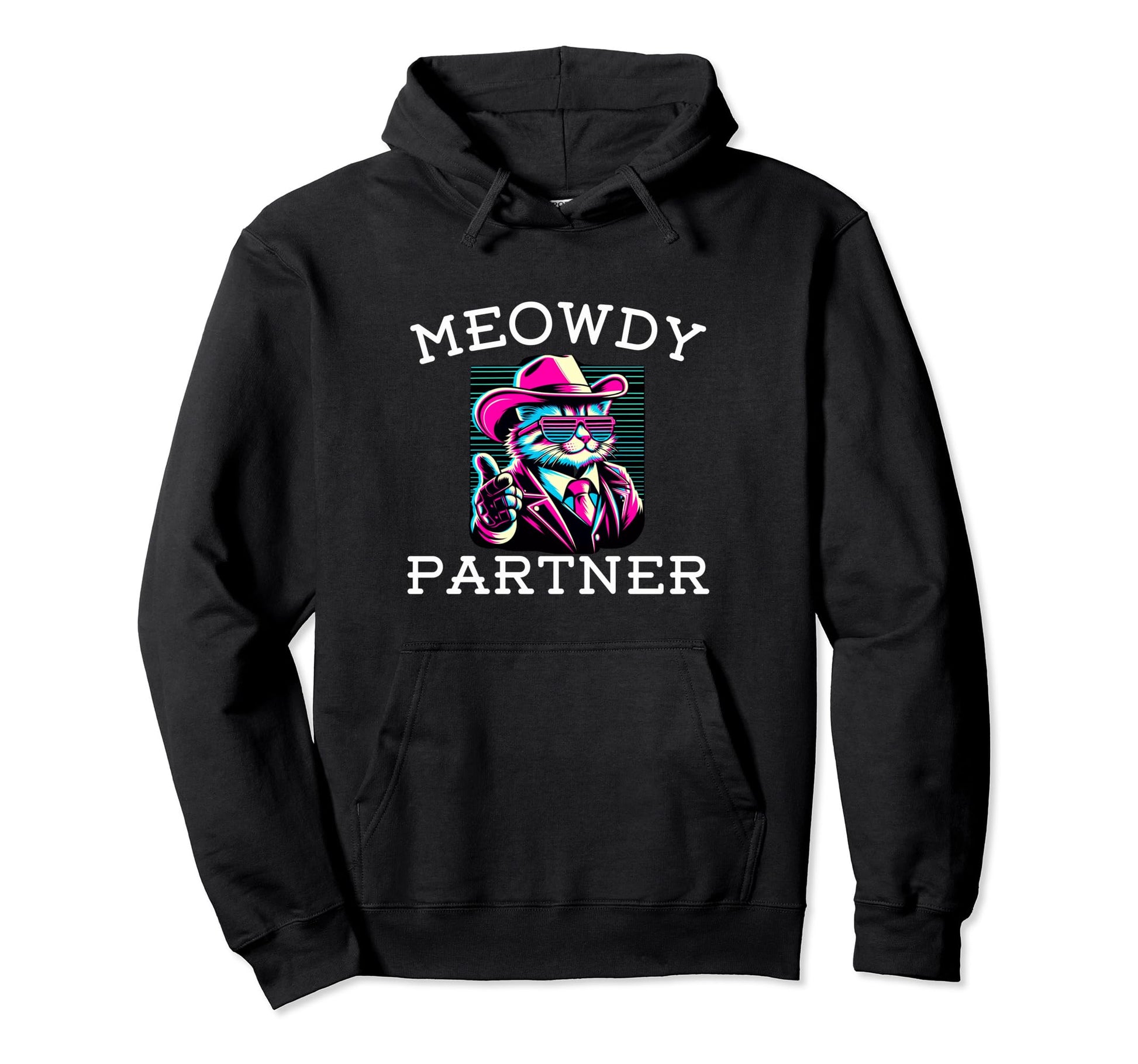 Meowdy Partner Funny Cat Cowboy Joke Hoodie - Custom Art Print for Adults - T-Shirt, Sweatshirt, Hoodie