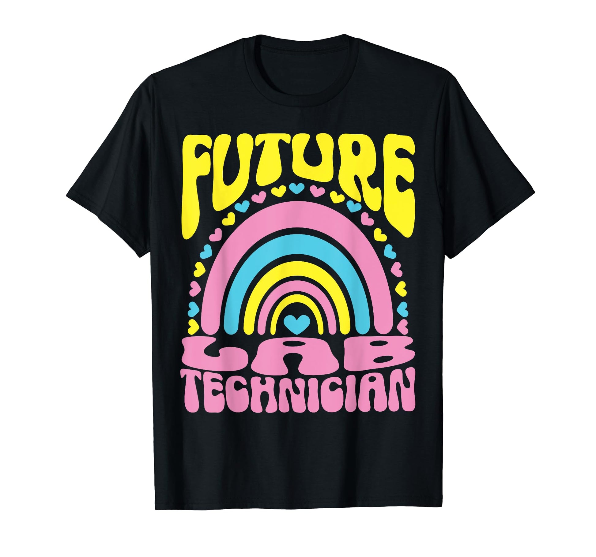 Future Lab Technician Bright Rainbow T-Shirt - Novelty Apparel Unisex - T-Shirt, Sweatshirt, Hoodie