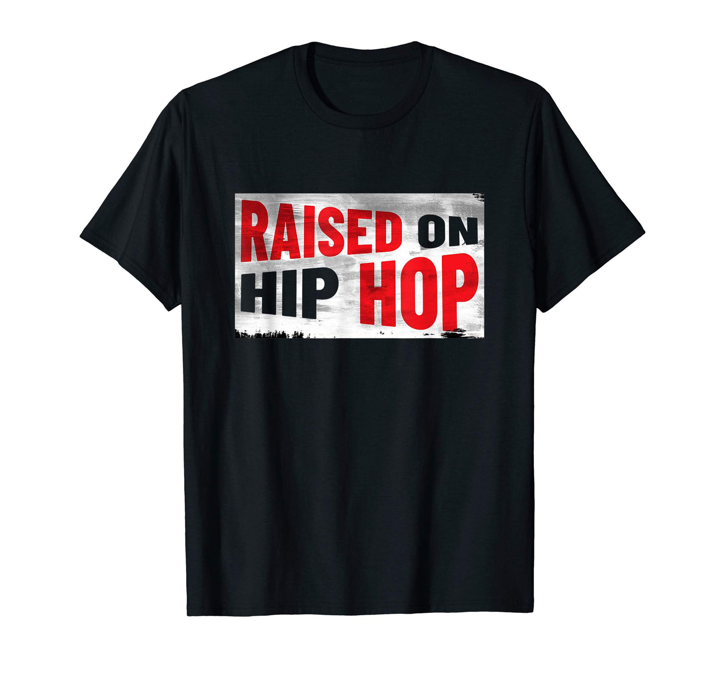 Raised Hip Hop Nineties Rap Urban T-Shirt - Minimalist Print Men Women - T-Shirt, Sweatshirt, Hoodie