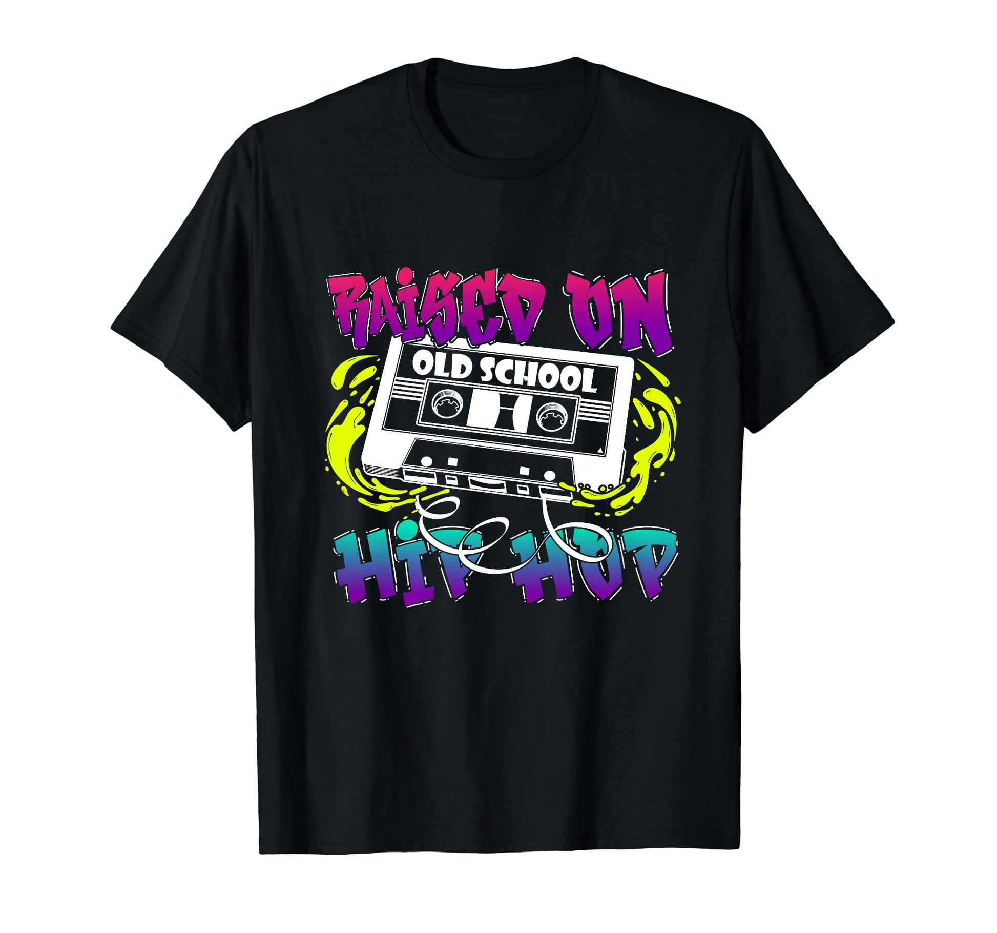 Raised Old School Hip Hop Cassette T-Shirt - Casual Everyday Wear Unisex - T-Shirt, Sweatshirt, Hoodie