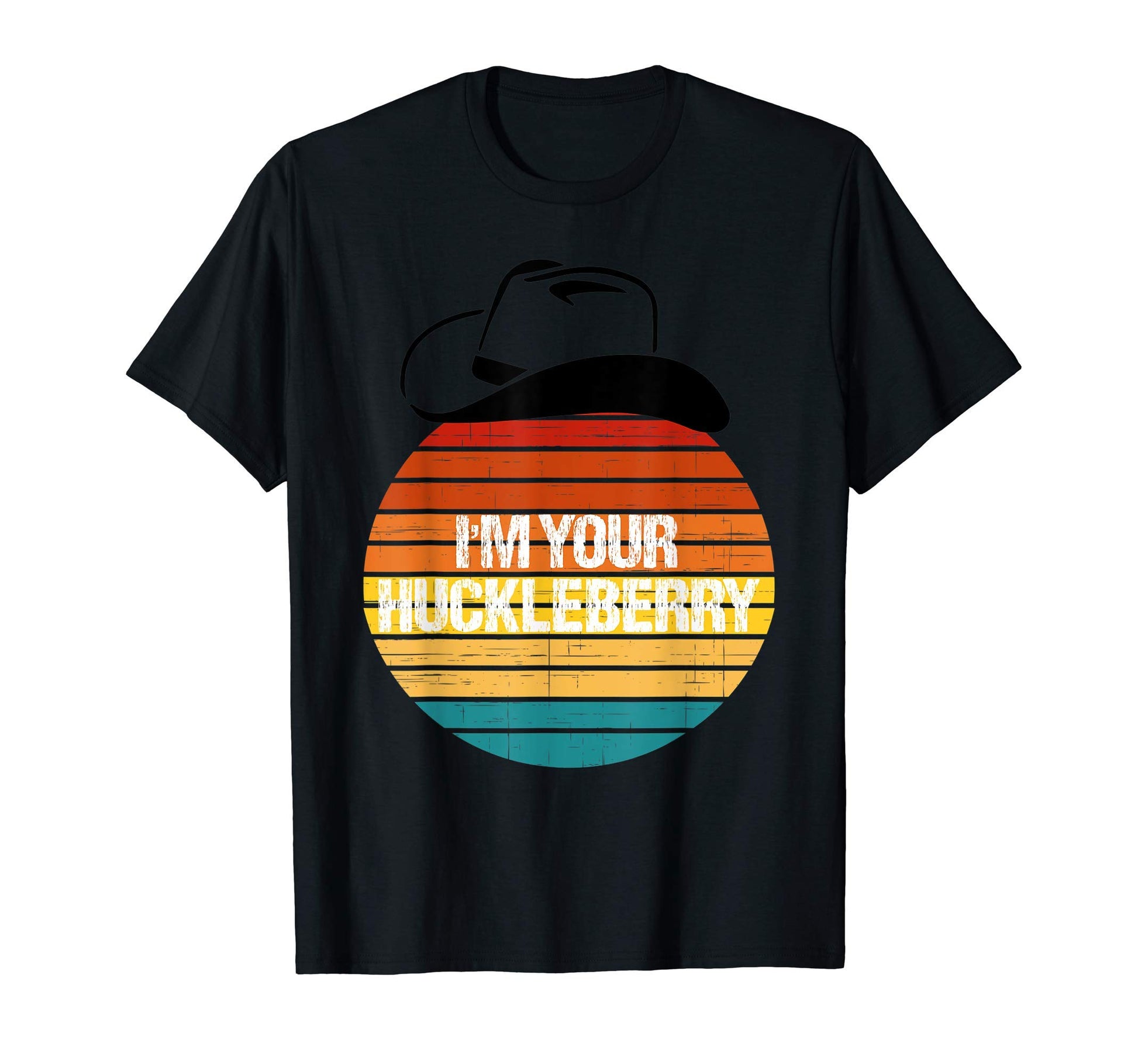Im Your Huckleberry Cowboy Funny T-Shirt - Aesthetic Graphic for Adults - T-Shirt, Sweatshirt, Hoodie