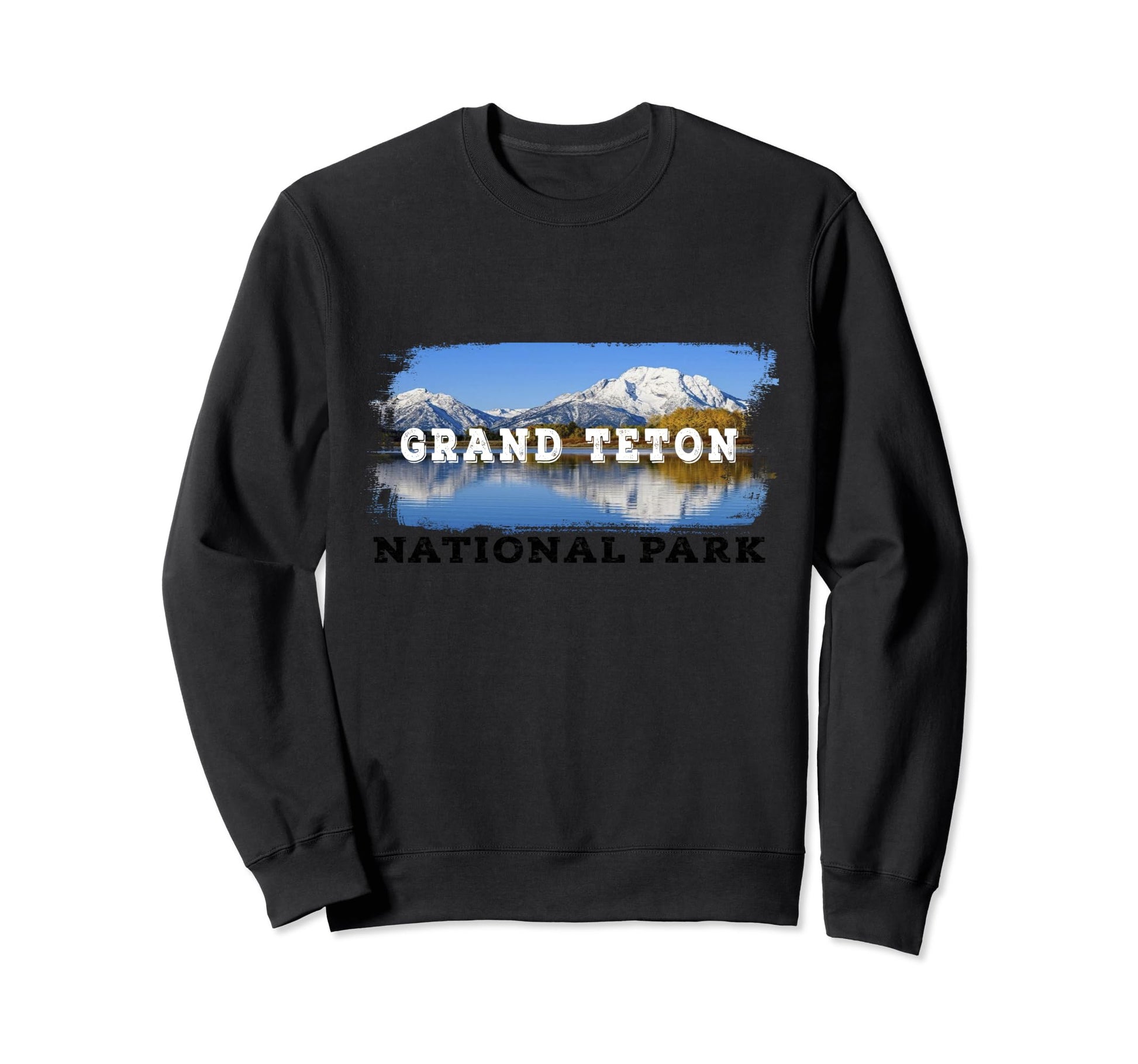Grunge Grand Teton National Park Sweatshirt - Unique Graphic Unisex - T-Shirt, Sweatshirt, Hoodie