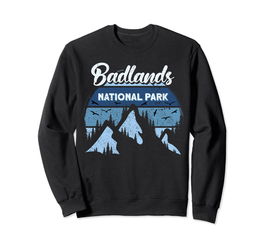 Badlands National Park Us Badlands Sweatshirt - Graphic Print Unisex - T-Shirt, Sweatshirt, Hoodie