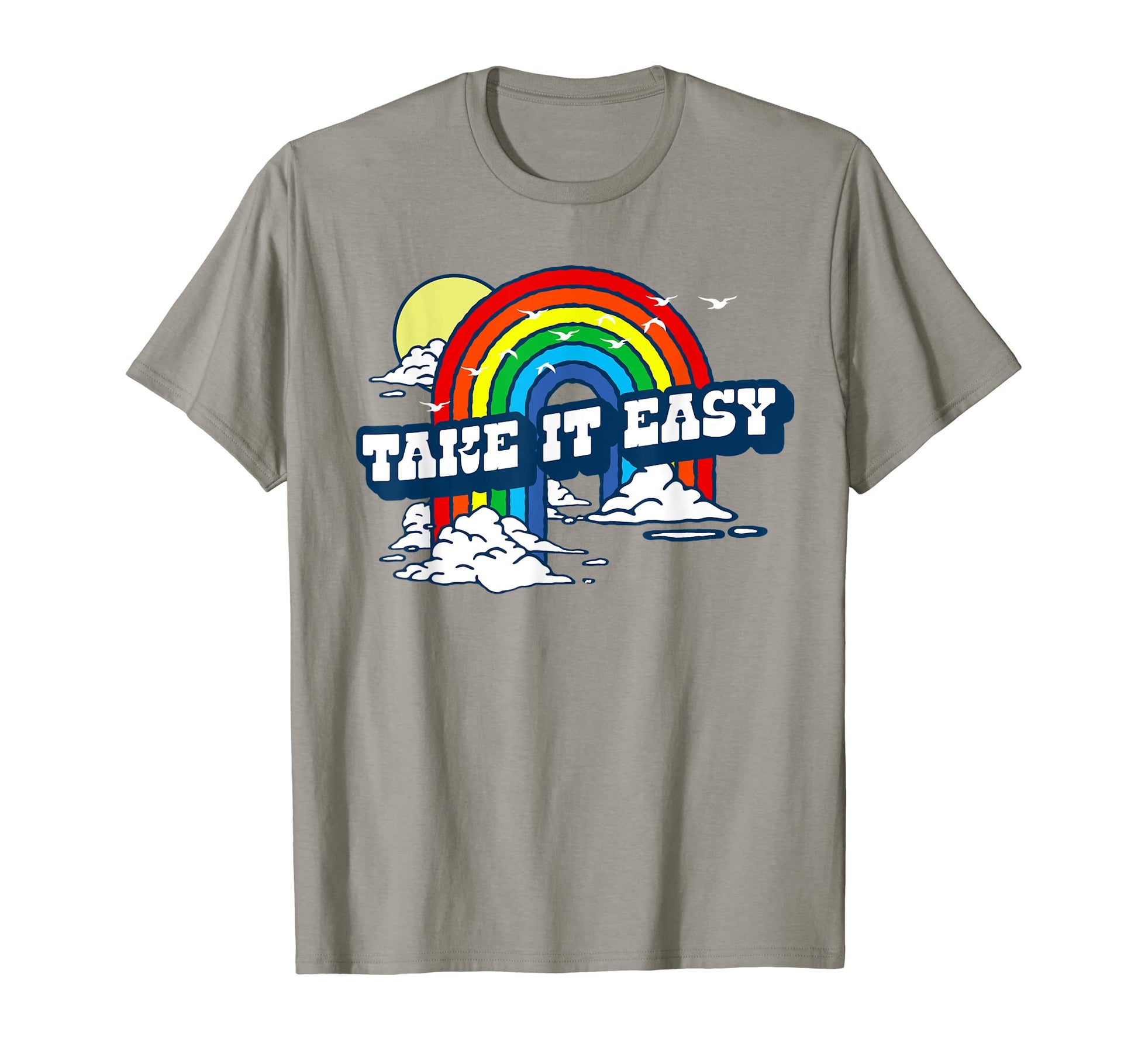 Take It Easy Eighties Rainbow T-Shirt - Fun Novelty Design Unisex - T-Shirt, Sweatshirt, Hoodie