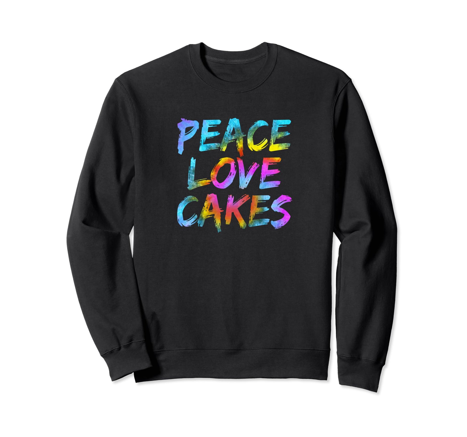 Bakery Peace Love Cakes Cake Lovers Sweatshirt - Trendy Graphic Men Women - T-Shirt, Sweatshirt, Hoodie