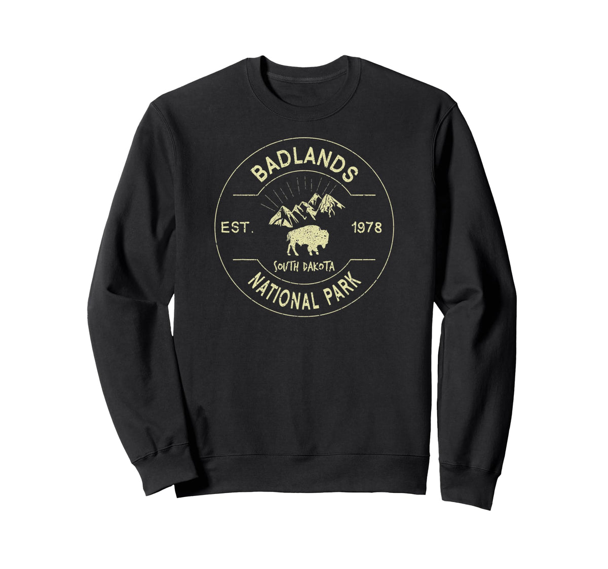 Badlands National Park South Sweatshirt - Fun Novelty Design Men Women - T-Shirt, Sweatshirt, Hoodie