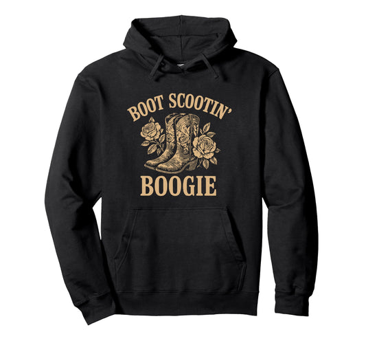 Boot Scootin Boogie Western Hoodie - Casual Everyday Wear for Adults - T-Shirt, Sweatshirt, Hoodie