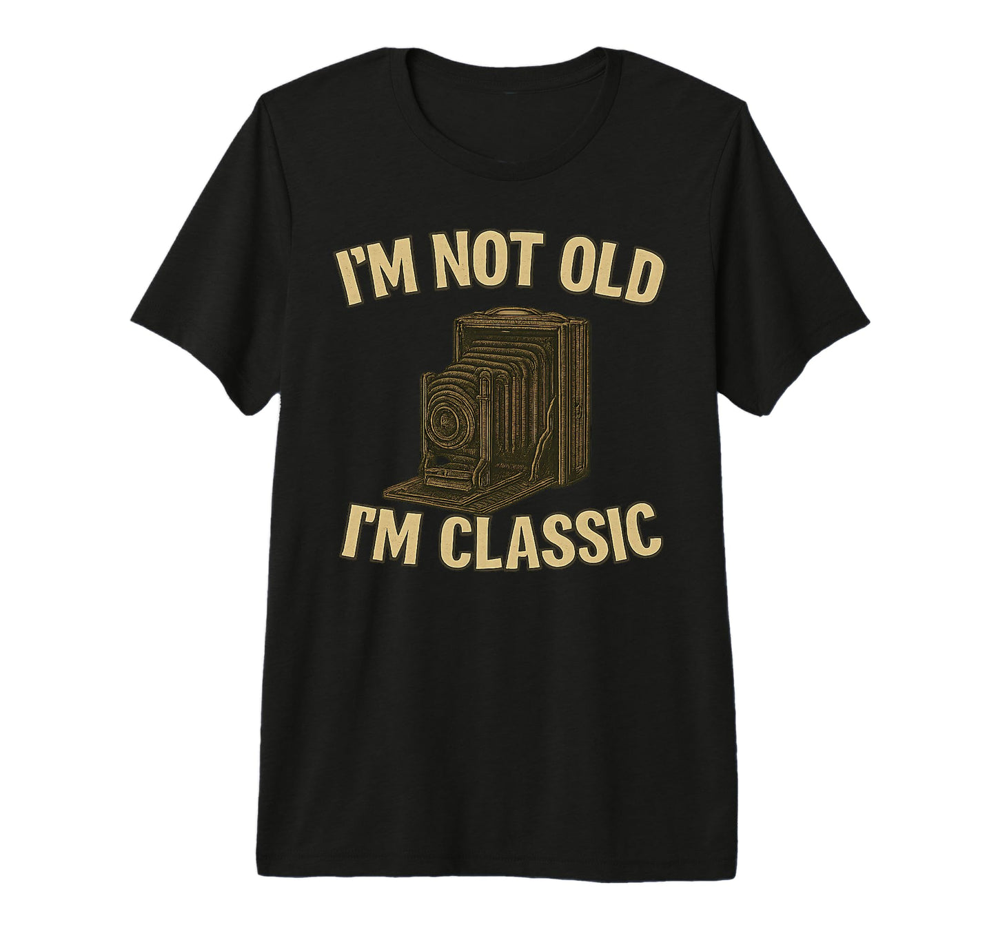 Im Not Old Im Nostalgic 1900S Camera T-Shirt - Minimalist Print for Adults - T-Shirt, Sweatshirt, Hoodie