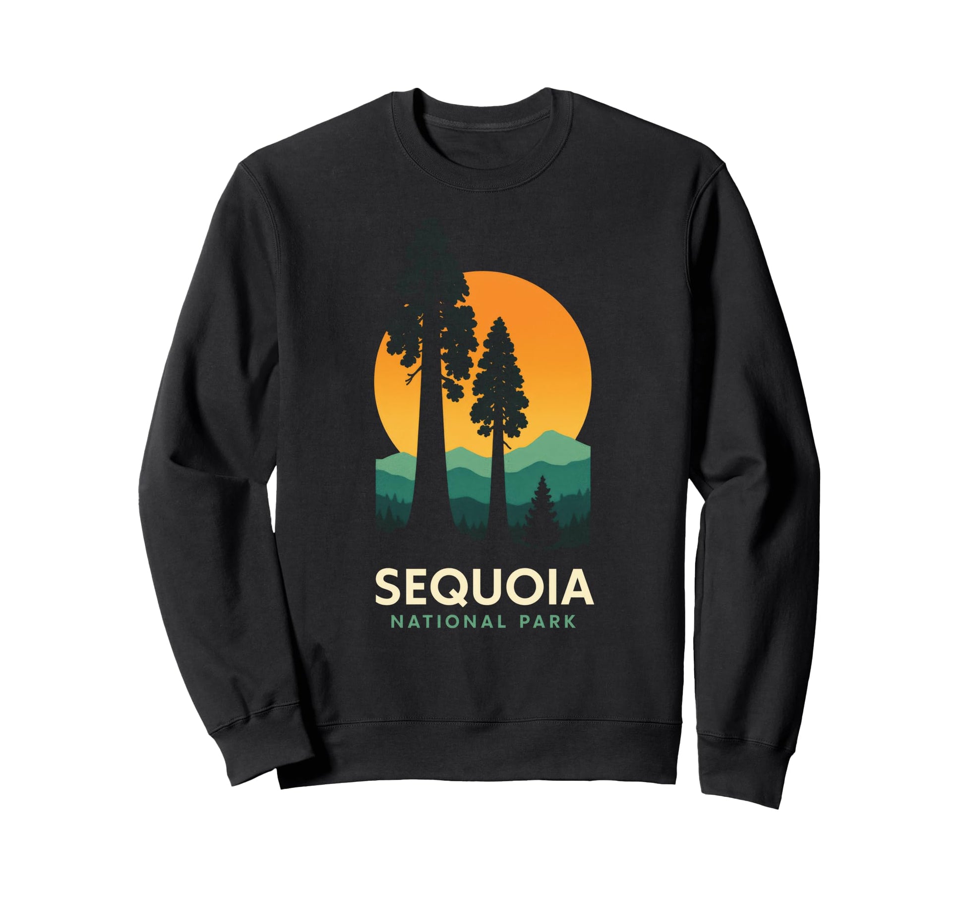 Sequoia National Park California Sweatshirt - Streetwear Style Unisex - T-Shirt, Sweatshirt, Hoodie