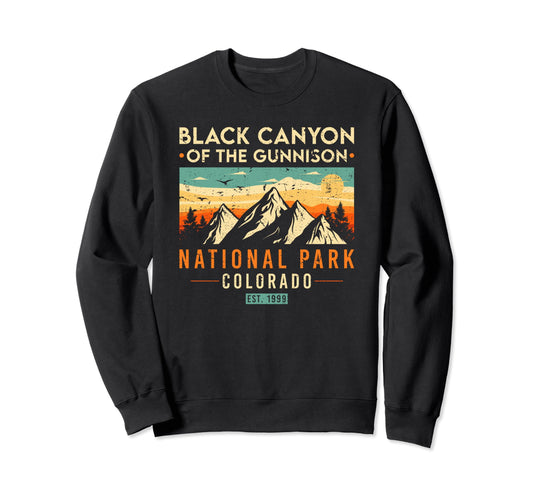 Black Canyon Est 1999 Colorado National Sweatshirt - Unique Graphic Unisex - T-Shirt, Sweatshirt, Hoodie